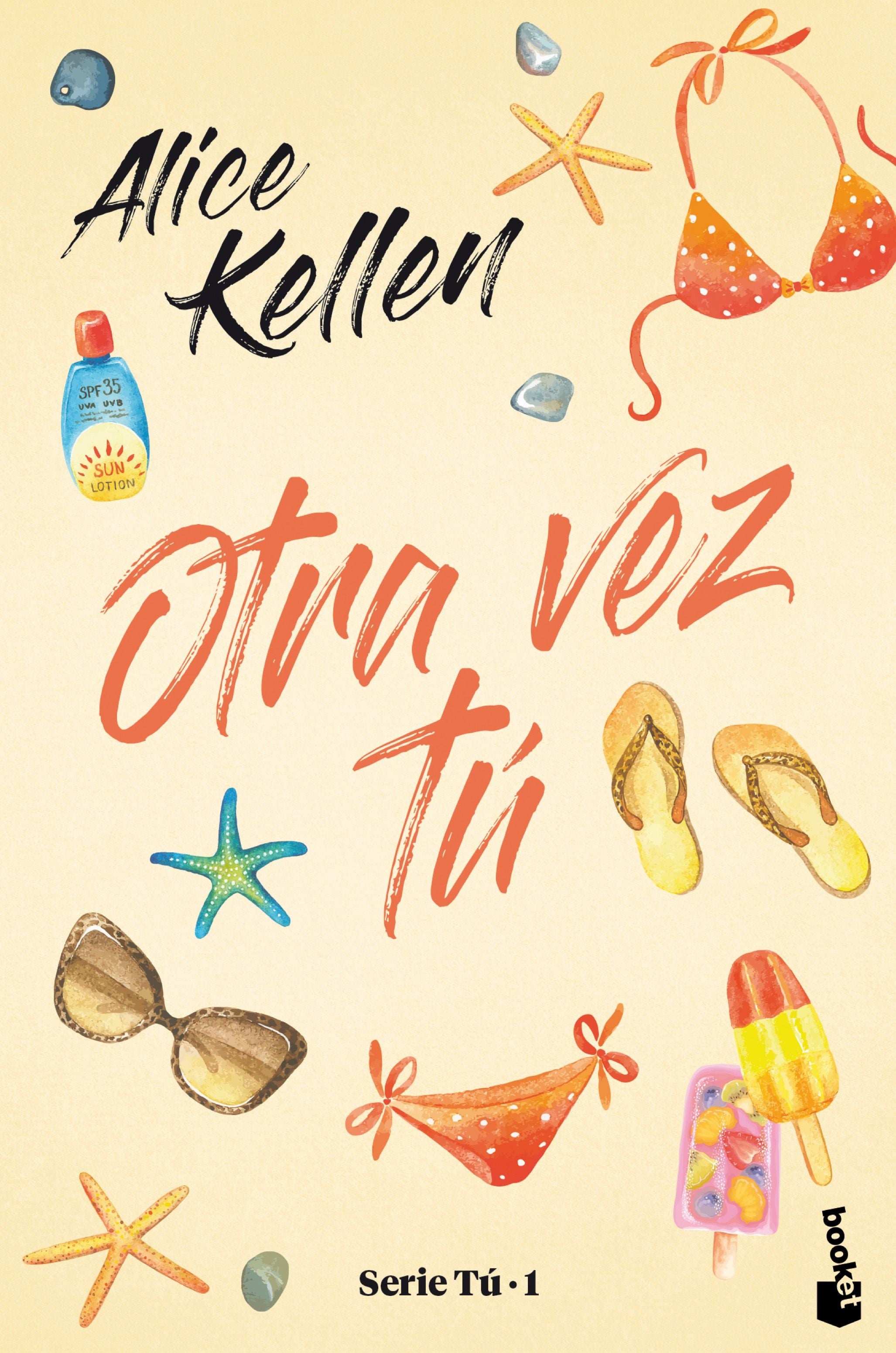 Otra vez tú: Serie Tú 1. Alice Kellen (Booket) 9788408244769 Imagen principal del producto