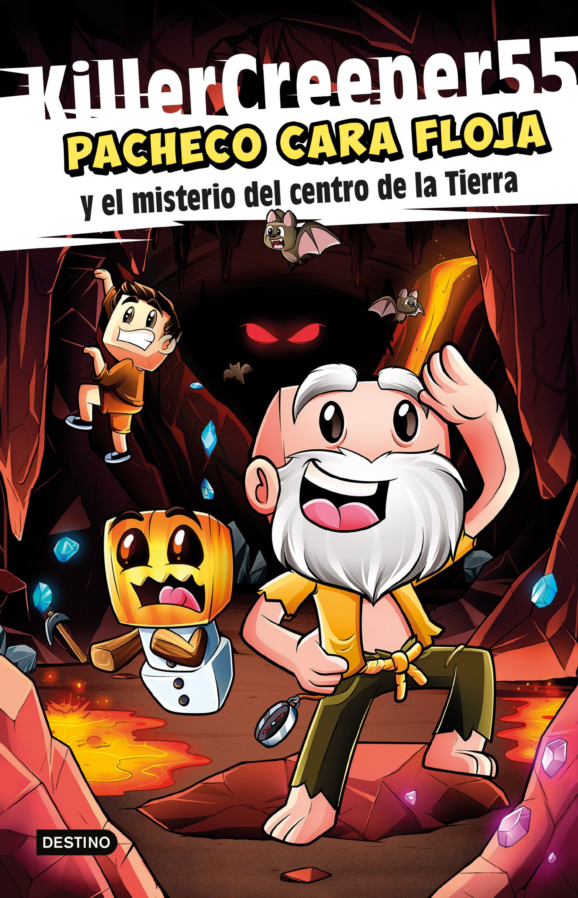 Pacheco Cara Floja 1. Pacheco Cara Floja y el misterio del centro de la Tierra. KillerCreeper55 (Destino Infantil & Juvenil) 9788408253730
