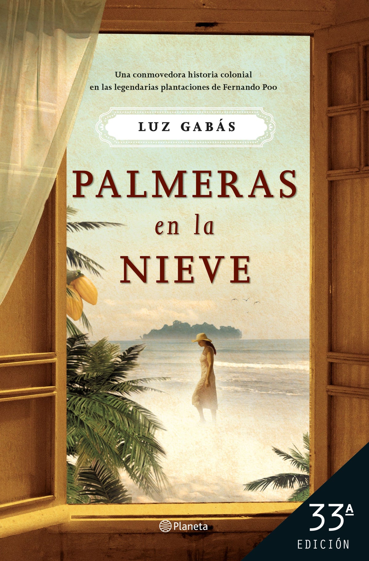 Palmeras en la nieve. Luz Gabás (Editorial Planeta) 9788408267973