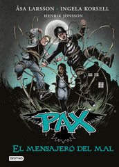 Pax. El mensajero del mal: Pax 4