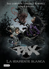 Pax. La serpiente blanca: Pax 8