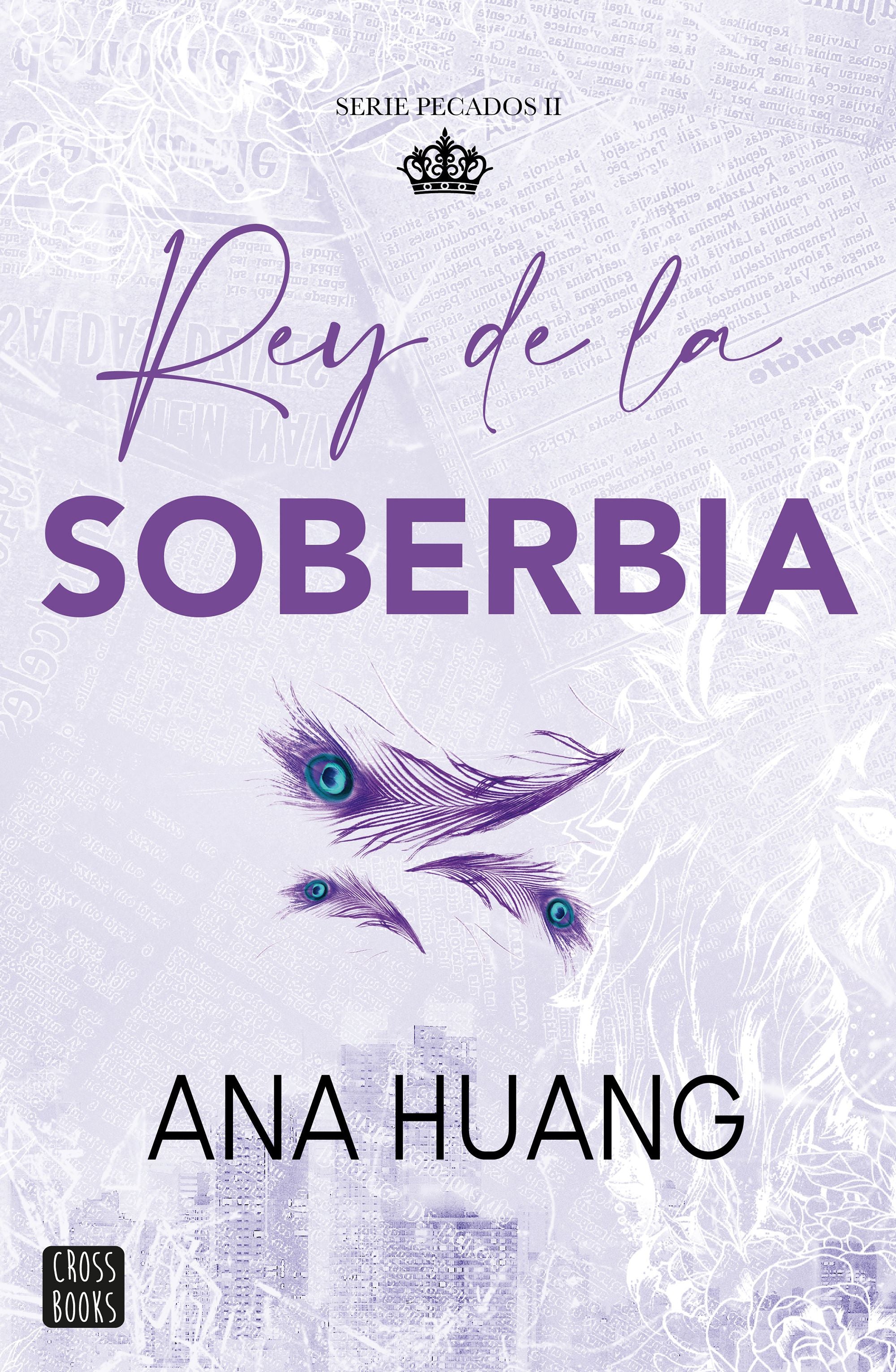 Pecados 2. Rey de la soberbia. Ana Huang (Crossbooks) 9788408293576 Imagen principal del producto