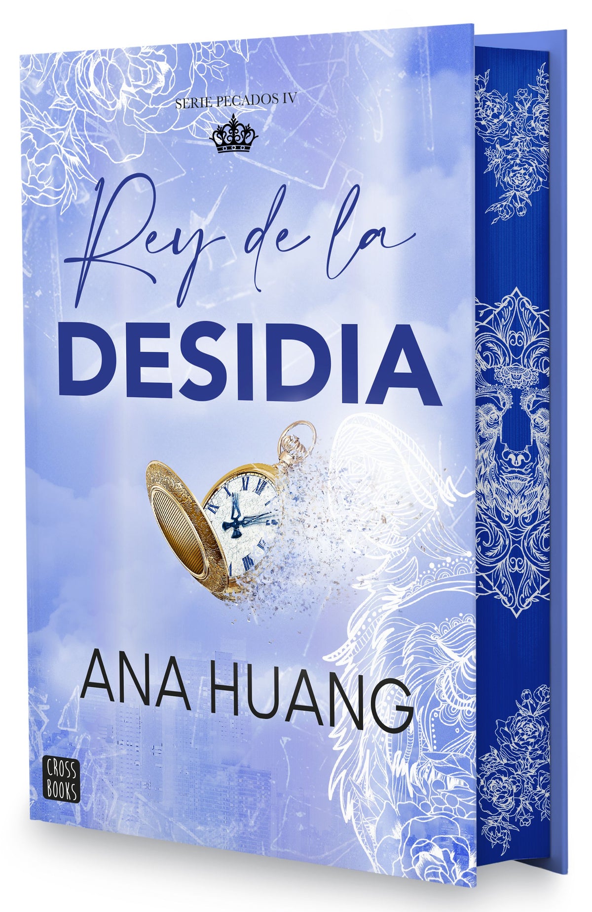Pecados 4. Rey de la desidia. Edición especial: Edición especial con cantos tintados. Ana Huang (Crossbooks) 9788408304029