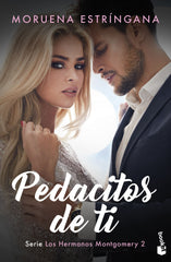 Pedacitos de ti: Serie Los Hermanos Montgomery 2. Moruena Estríngana (Booket) 9788408256250