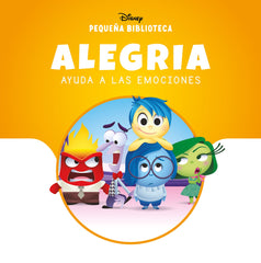 Pequeña Biblioteca Disney. Alegría ayuda a las Emociones. Disney (Libros Disney) 9788410029859