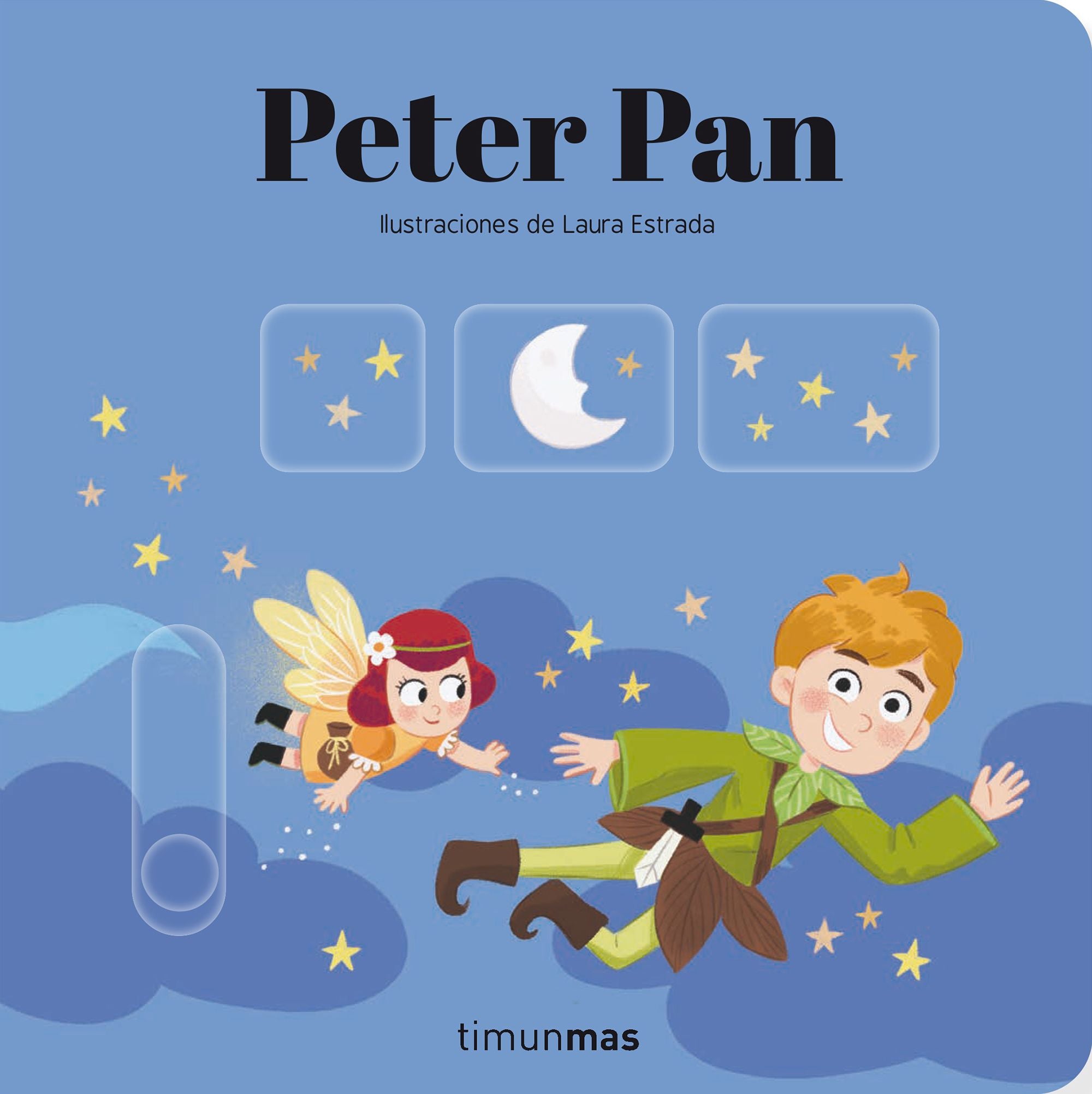 Peter Pan. Cuento con mecanismos. Laura Estrada (Timun Mas Infantil) 9788408275954 Imagen principal del producto