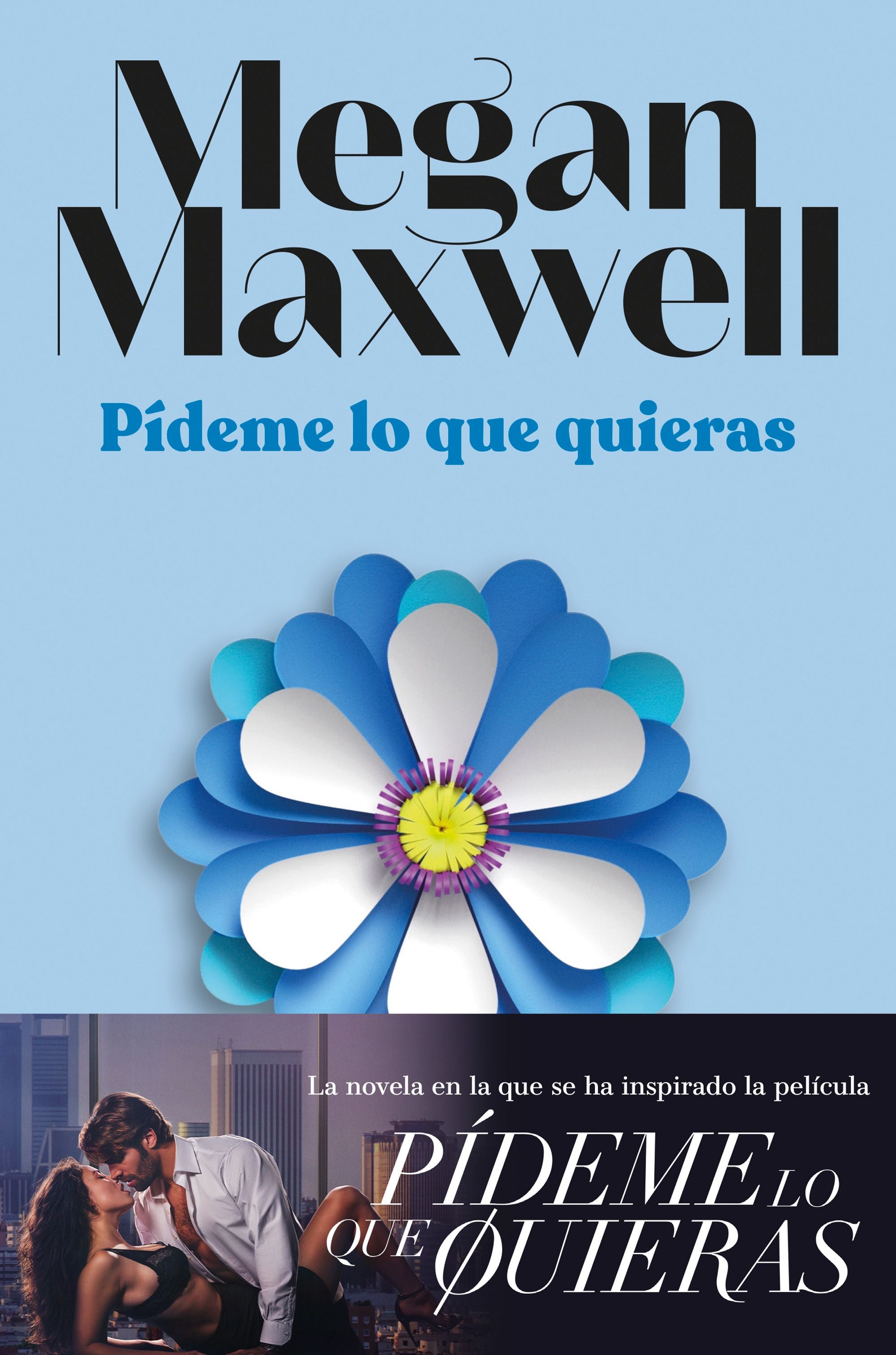 Pídeme lo que quieras (Edición película). Megan Maxwell (Esencia) 9788408294405 Imagen principal del producto