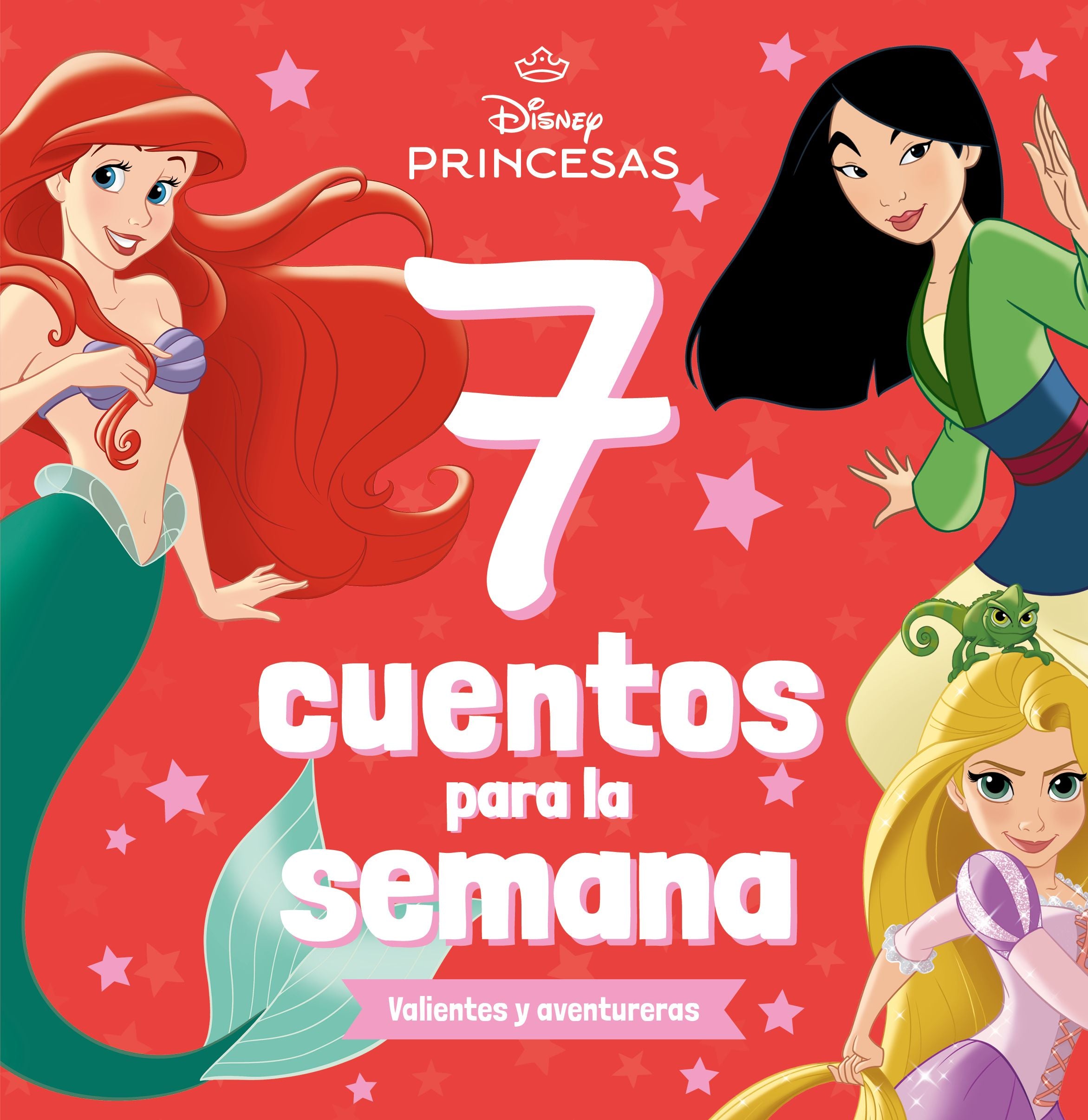 Princesas. 7 cuentos para la semana. Valientes y aventureras. Disney (Libros Disney) 9788410029361 Imagen principal del producto