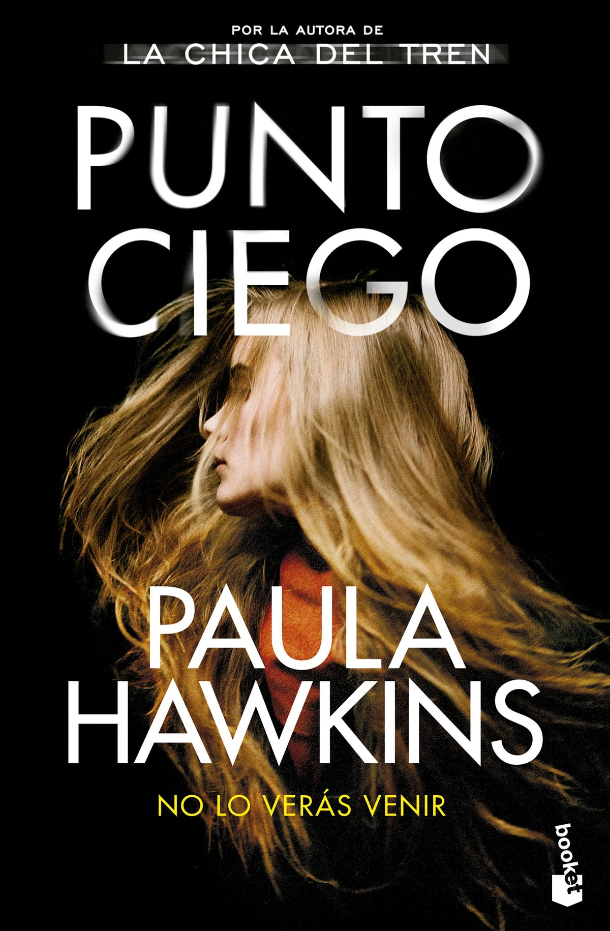 Punto ciego. Paula Hawkins (Booket) 9788408278696