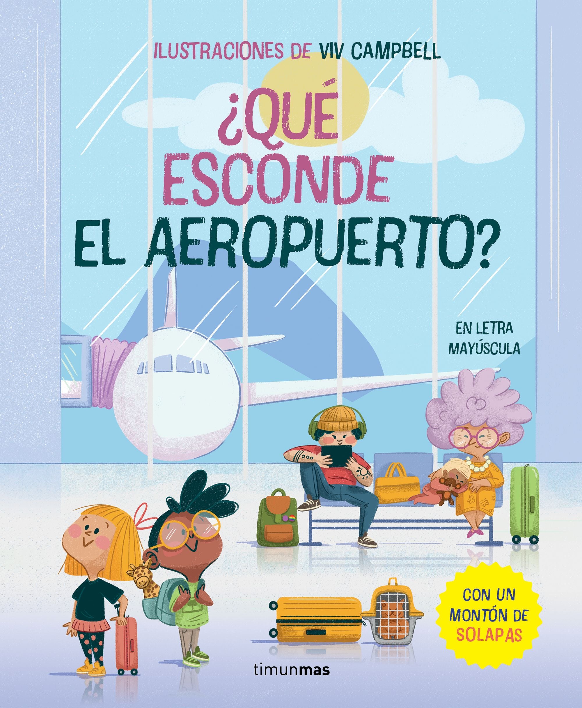 ¿Qué esconde el aeropuerto? Libro con solapas: En letra mayúscula. Gina Samba (Timun Mas Infantil) 9788408279297