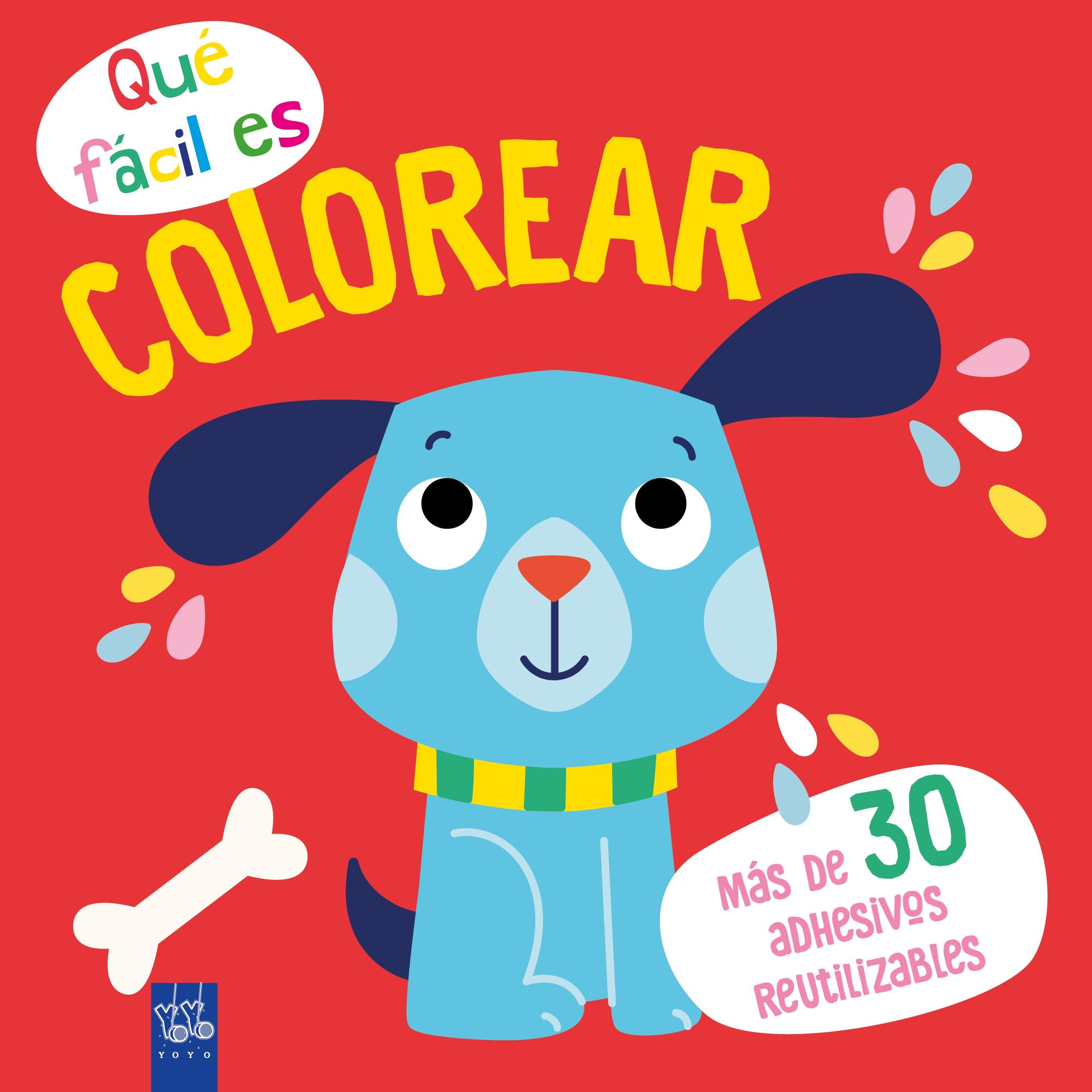 Qué fácil es colorear. Perro. YOYO (Yoyo) 9788408249351 Imagen principal del producto