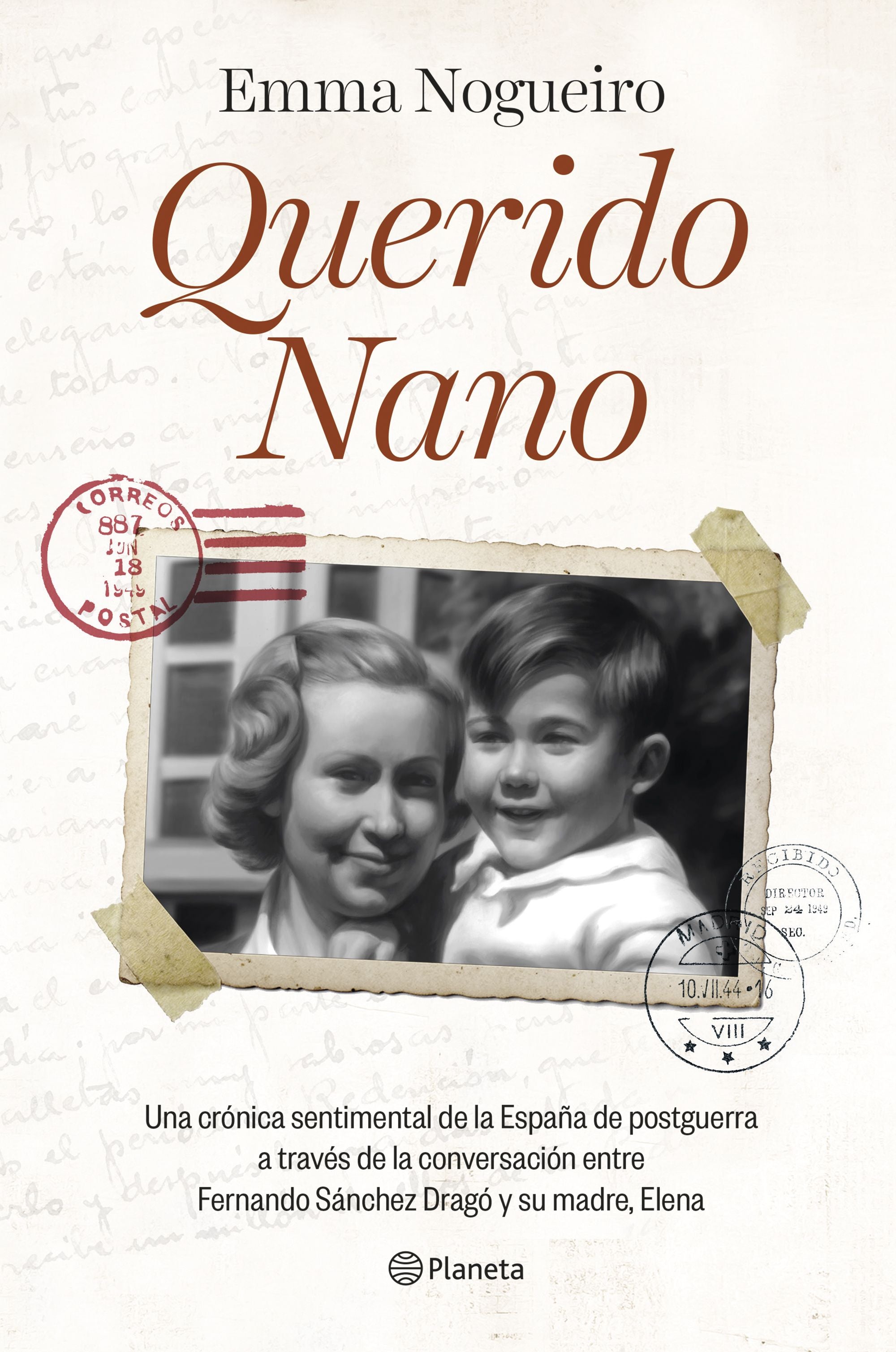 Querido Nano. Emma Nogueiro (Editorial Planeta) 9788408286264 Imagen principal del producto