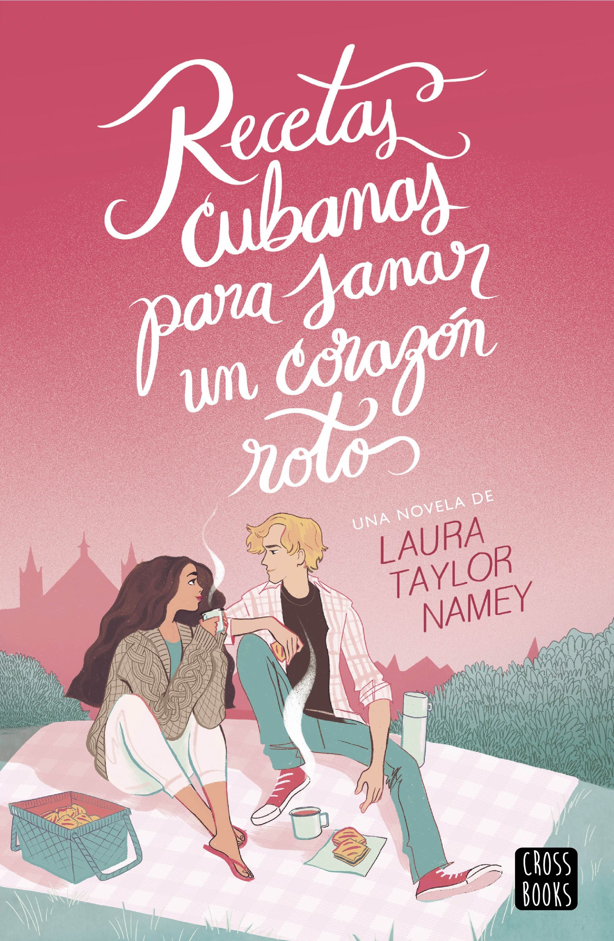 Recetas cubanas para sanar un corazón roto. Laura Namey (Crossbooks) 9788408278832 Imagen principal del producto