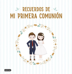 Recuerdos de mi primera comunión. AA. VV. (Destino Infantil & Juvenil) 9788408317265