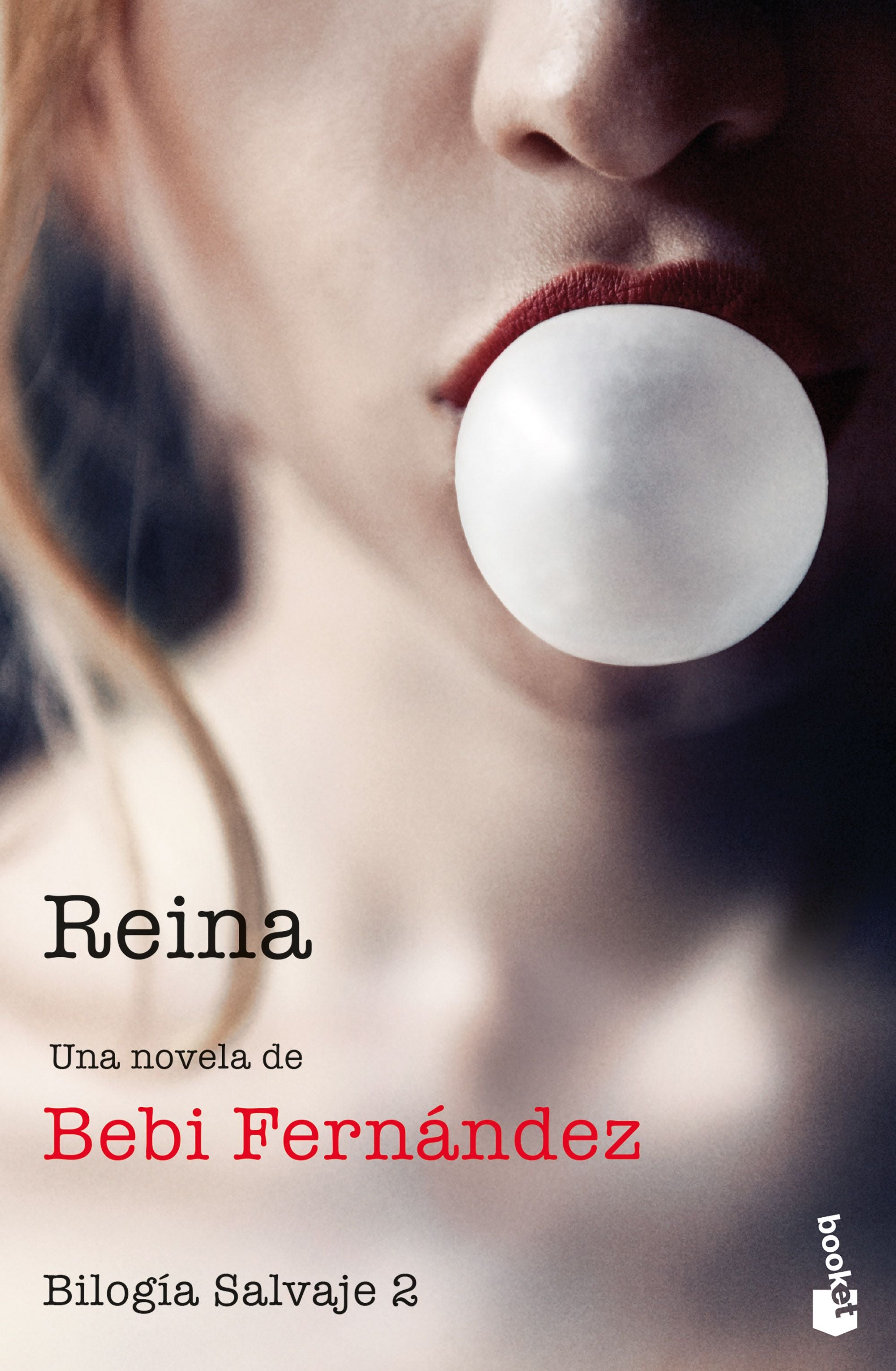 Reina: Bilogía Salvaje 2. Bebi Fernández (Booket) 9788408253167 Imagen principal del producto