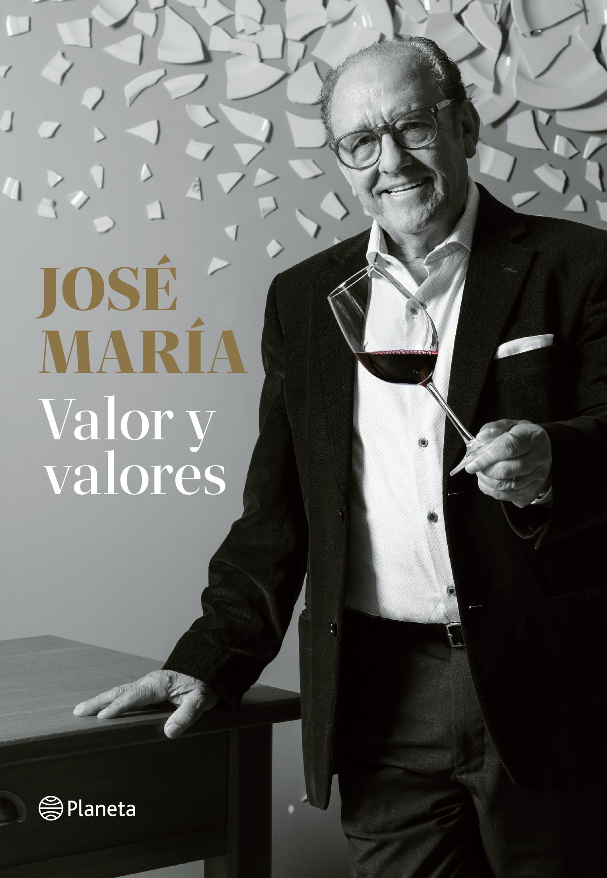 José María. Valor y valores. Carlos Álvaro (Editorial Planeta) 9788408306832 Imagen principal del producto