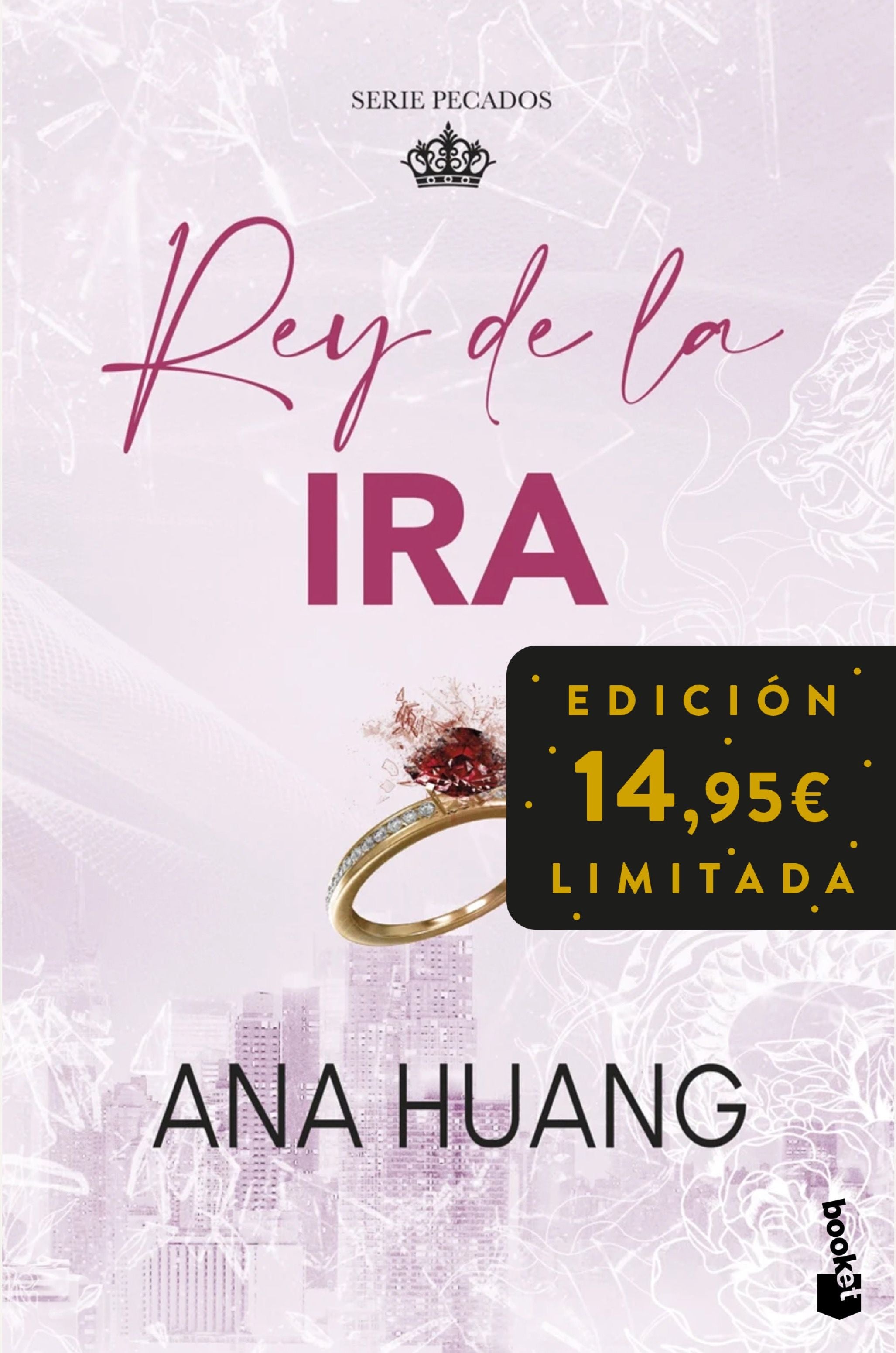 Rey de la ira (Serie Pecados, 1): Edición limitada a precio especial. Ana Huang (Booket) 9788408309499 Imagen principal del producto