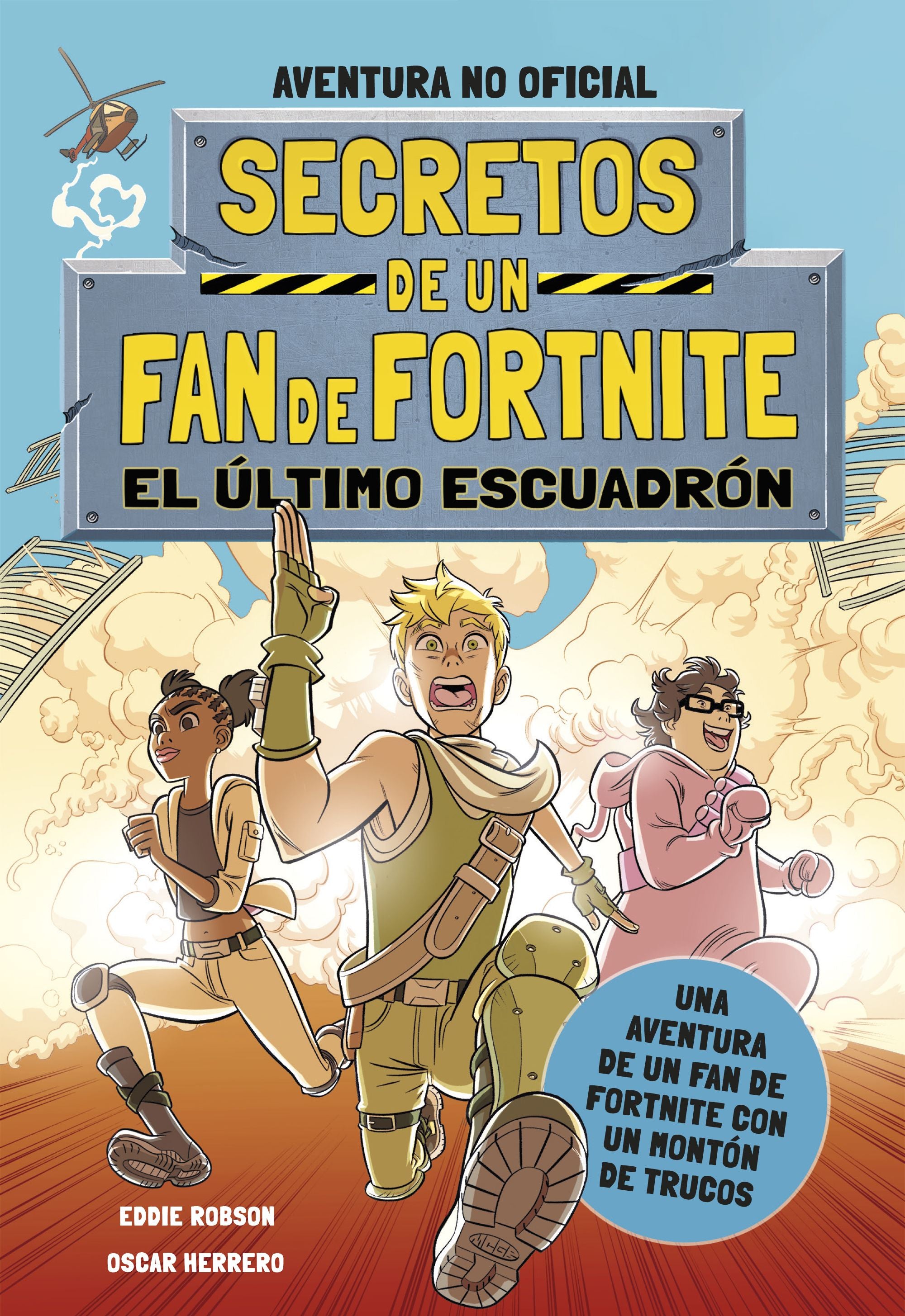 Secretos de un fan de Fortnite 2: El último escuadrón. Eddie Robson (Planeta Junior) 9788408254331 Imagen principal del producto