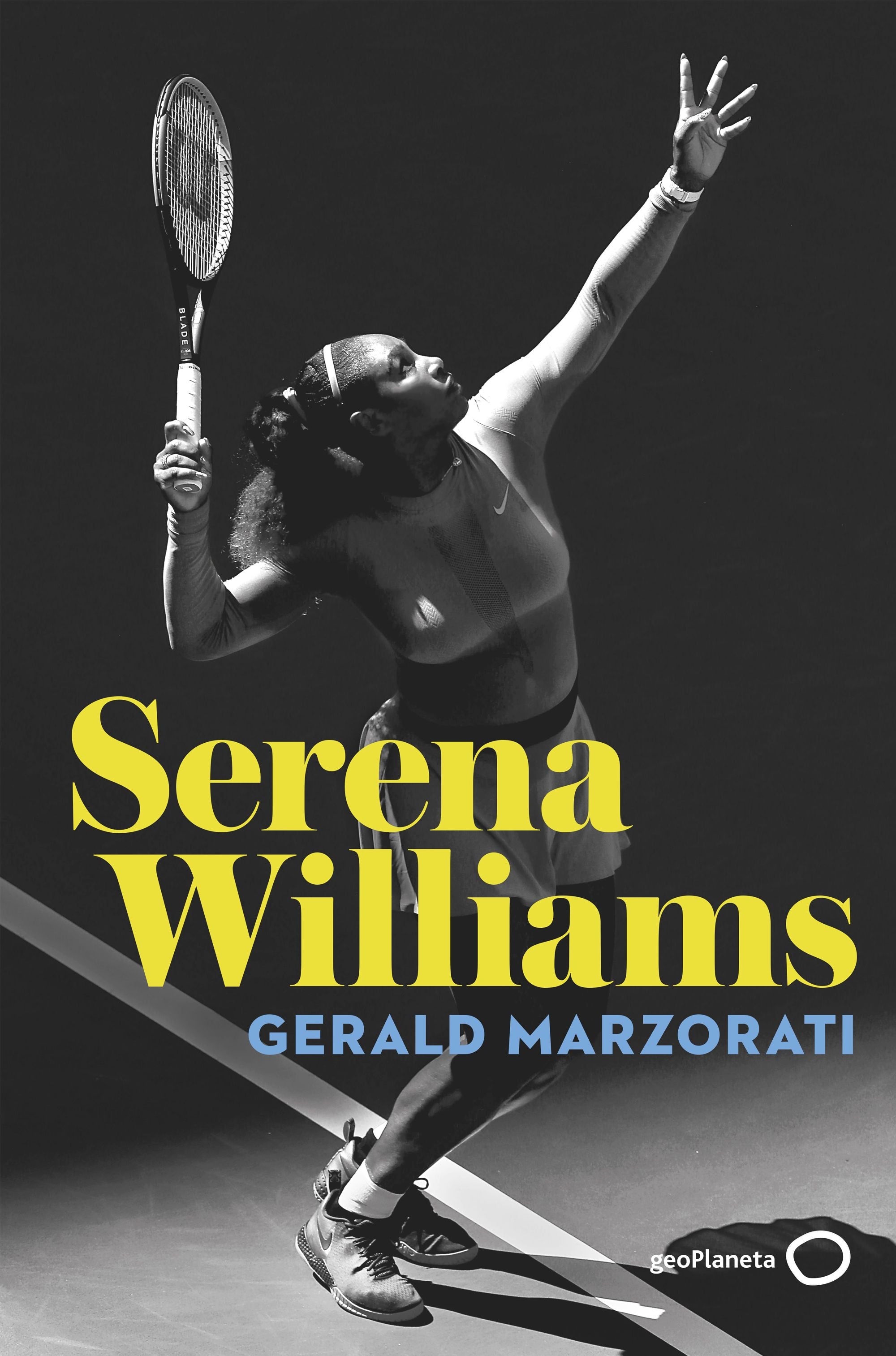 Serena Williams. Gerald Marzorati (GeoPlaneta) 9788408243212 Imagen principal del producto