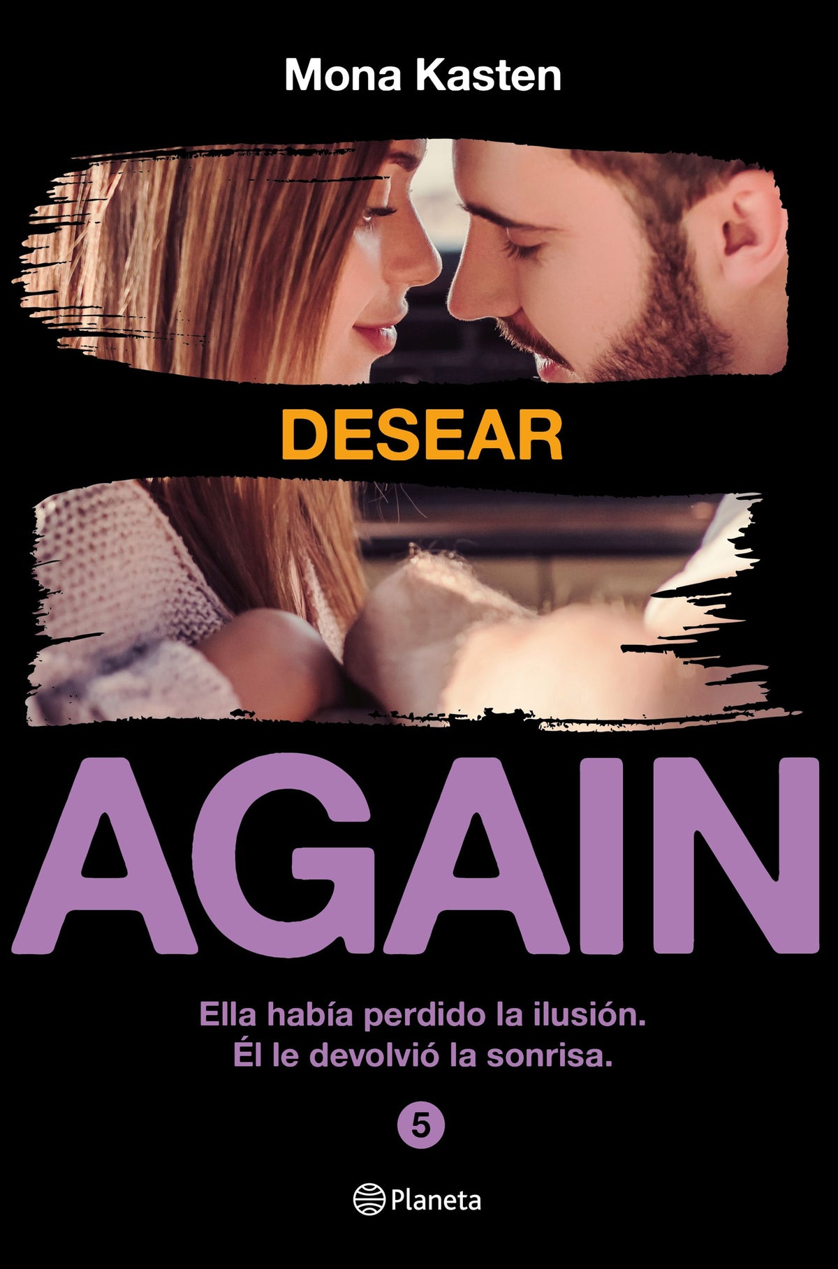 Desear (Serie Again 5). Mona Kasten (Editorial Planeta) 9788408231592