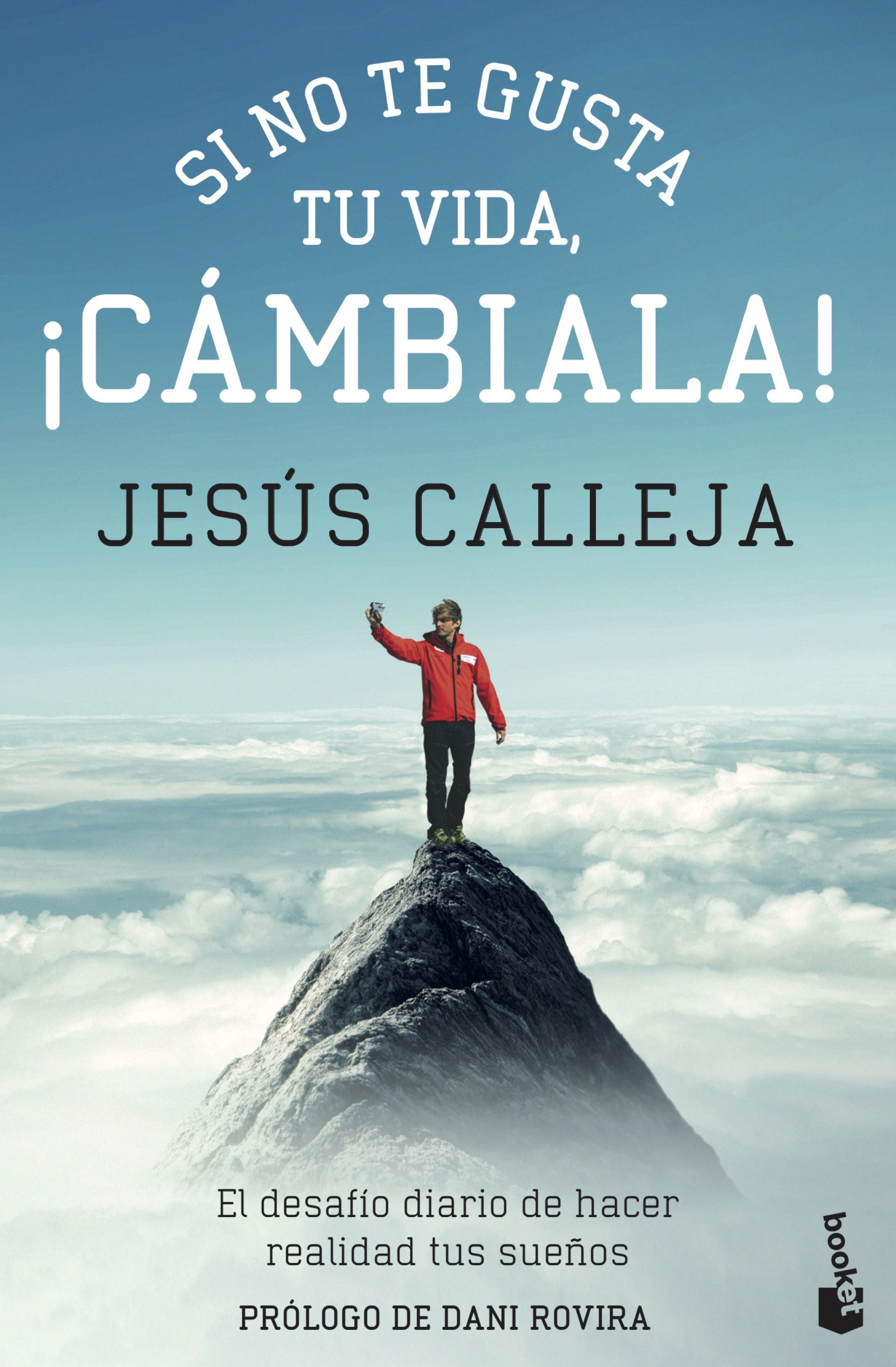 Si no te gusta tu vida, ¡cámbiala!: El desafío diario de hacer realidad tus sueños Imagen principal del producto