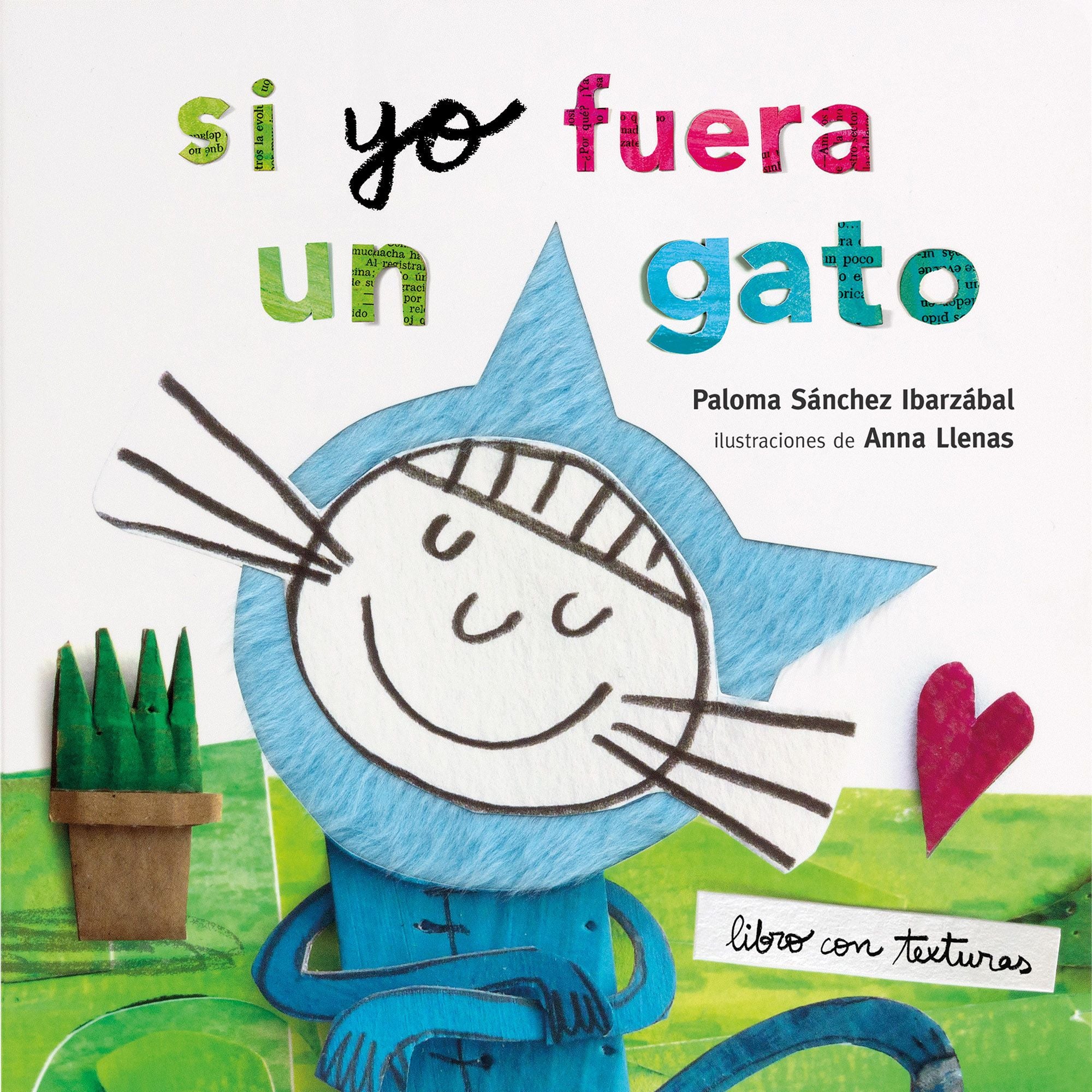 Si yo fuera un gato. Texturas. Anna Llenas (Timun Mas Infantil) 9788408212942 Imagen principal del producto