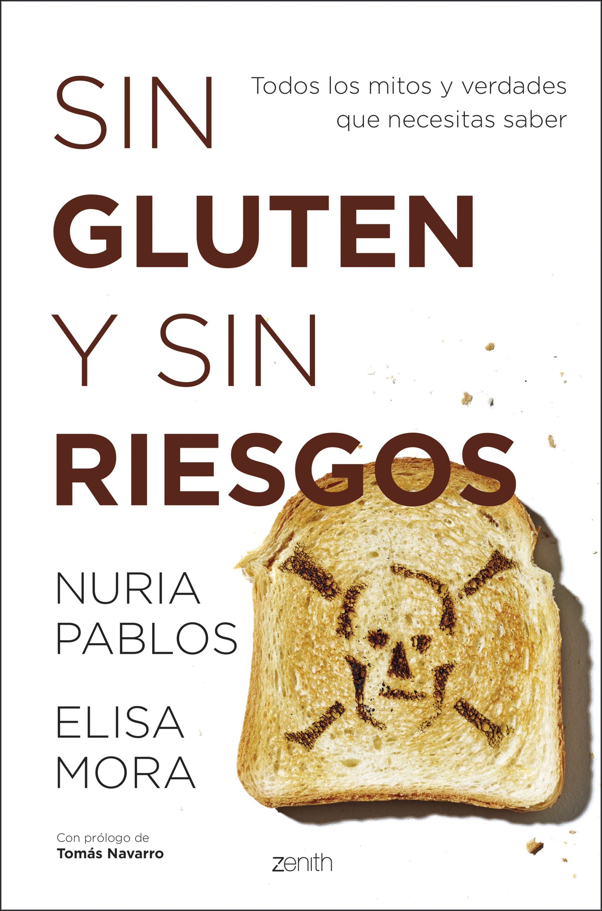 Sin gluten y sin riesgos: Todos los mitos y verdades que necesitas saber. Nuria Pablos (Zenith) 9788408213833 Imagen principal del producto
