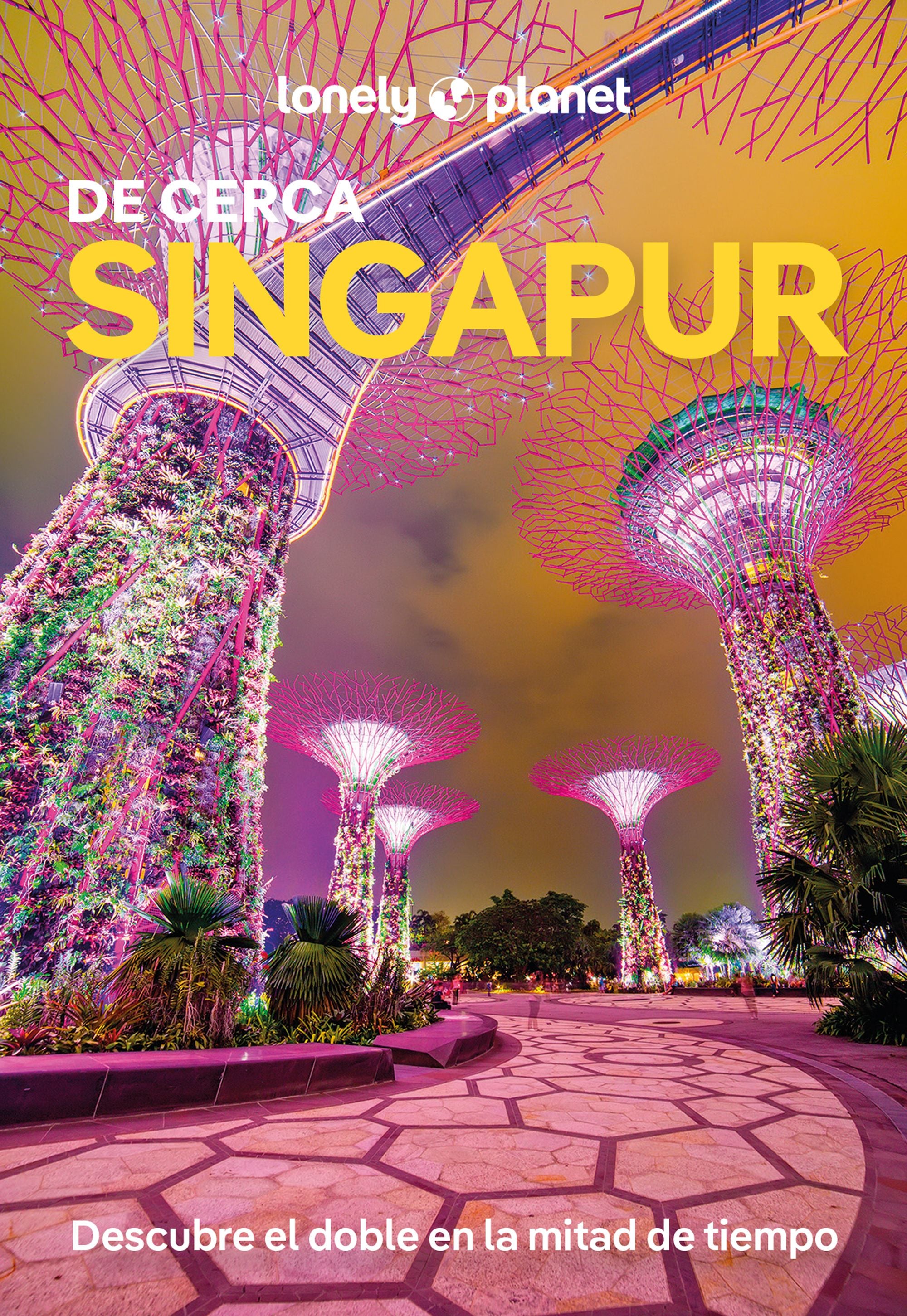 Singapur de cerca 3. Ria de Jong (GeoPlaneta) 9788408295563 Imagen principal del producto