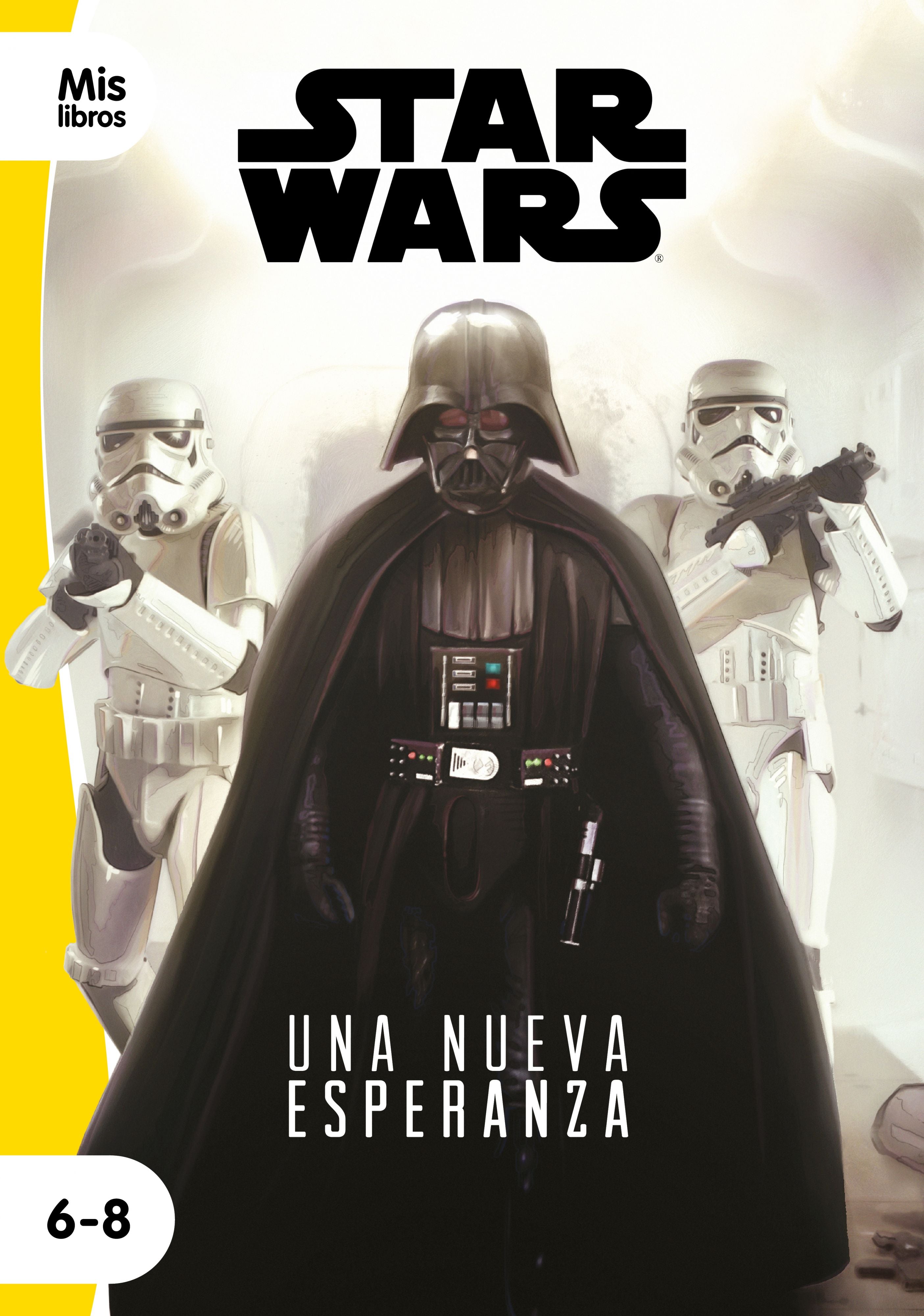 Star Wars. Una nueva esperanza: Narrativa episodio IV. Star Wars (Planeta Junior) 9788408217794 Imagen principal del producto