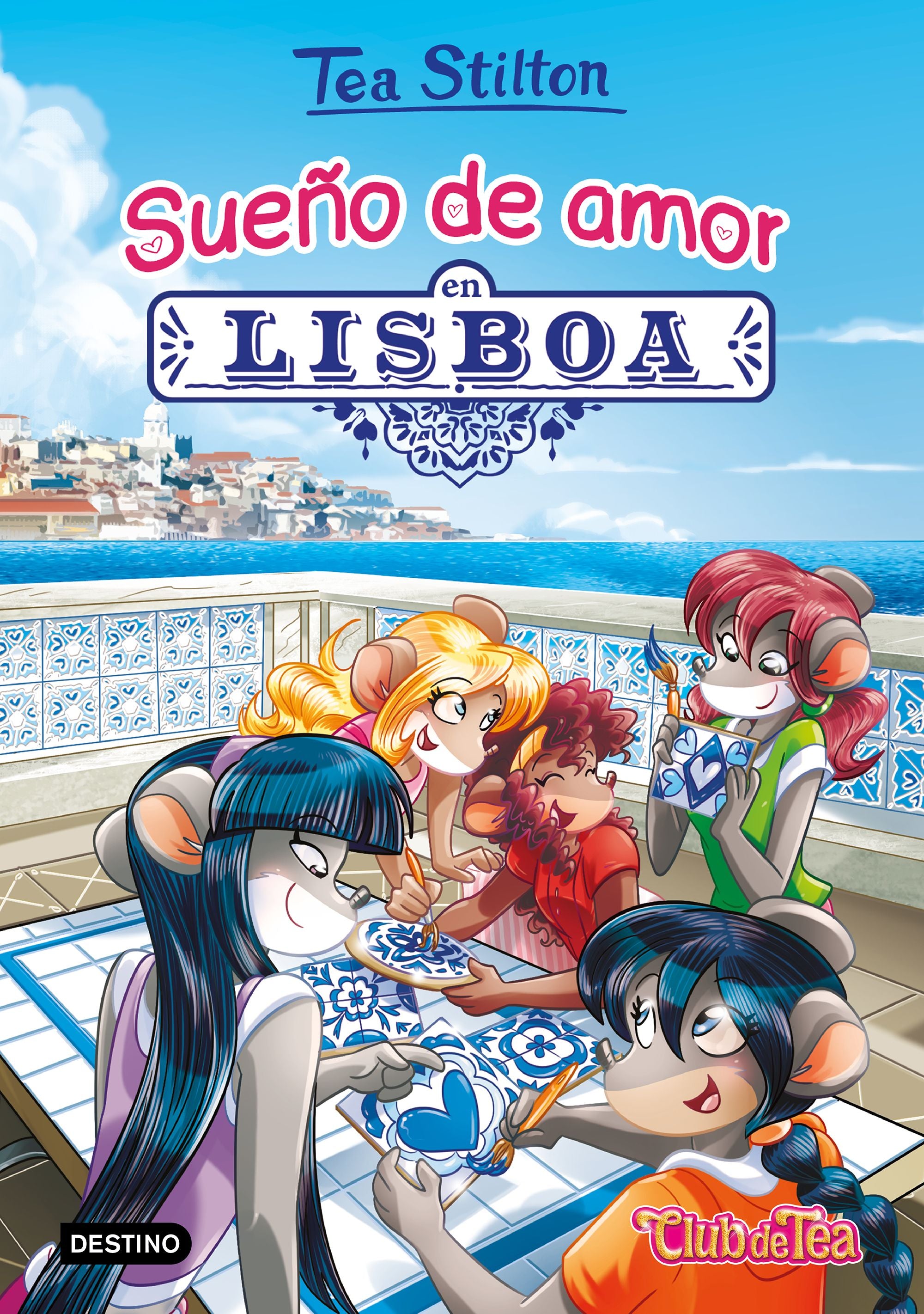 Sueño de amor en Lisboa: Tea Stilton 32
