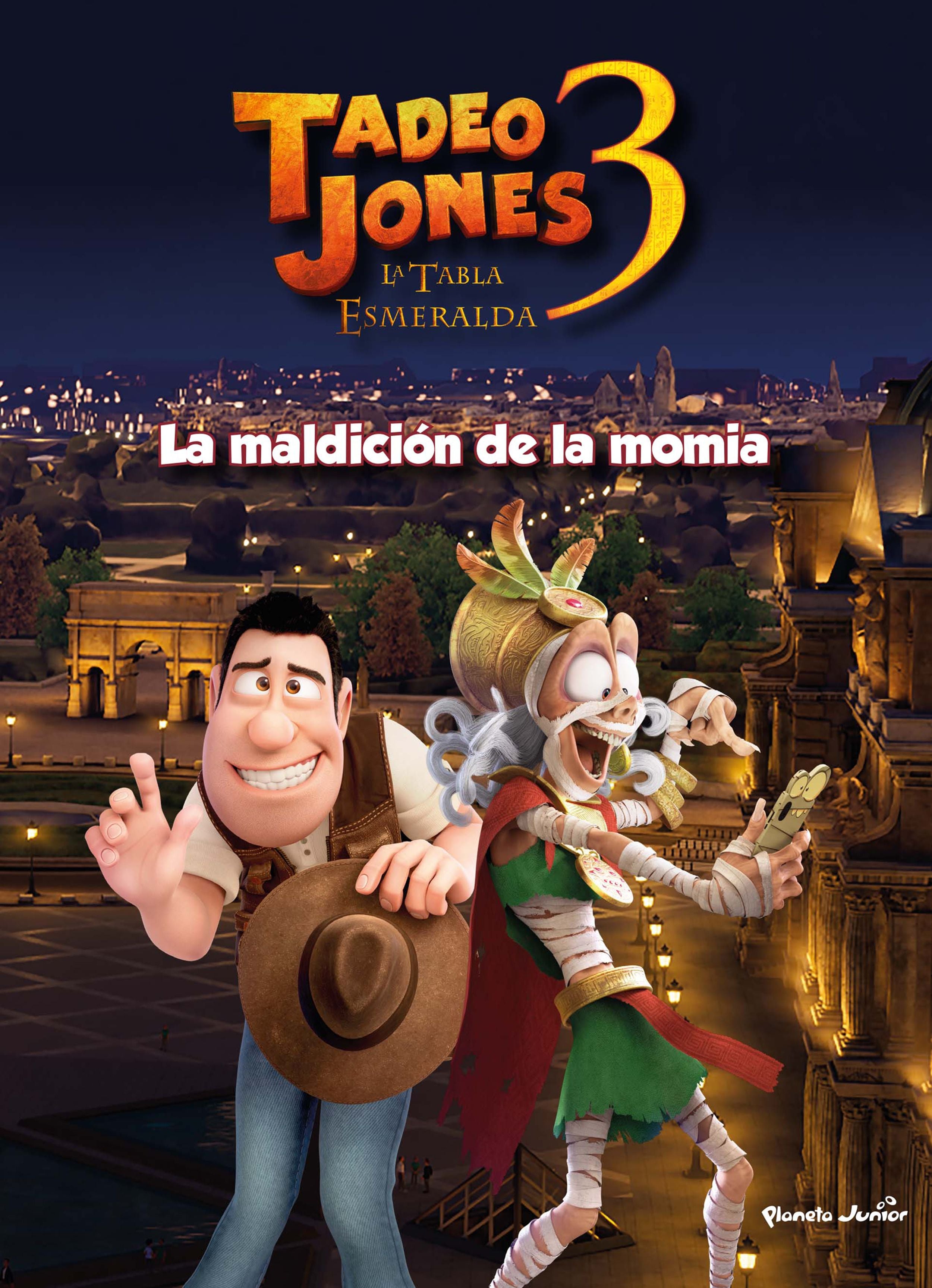 Tadeo Jones 3. La maldición de la momia: Cuento. La Tabla esmeralda. Mediaset España Comunicación (Planeta Junior) 9788408253570 Imagen principal del producto