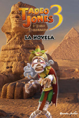 Tadeo Jones 3. La novela: Narrativa. La tabla esmeralda. Mediaset España Comunicación (Planeta Junior) 9788408253594