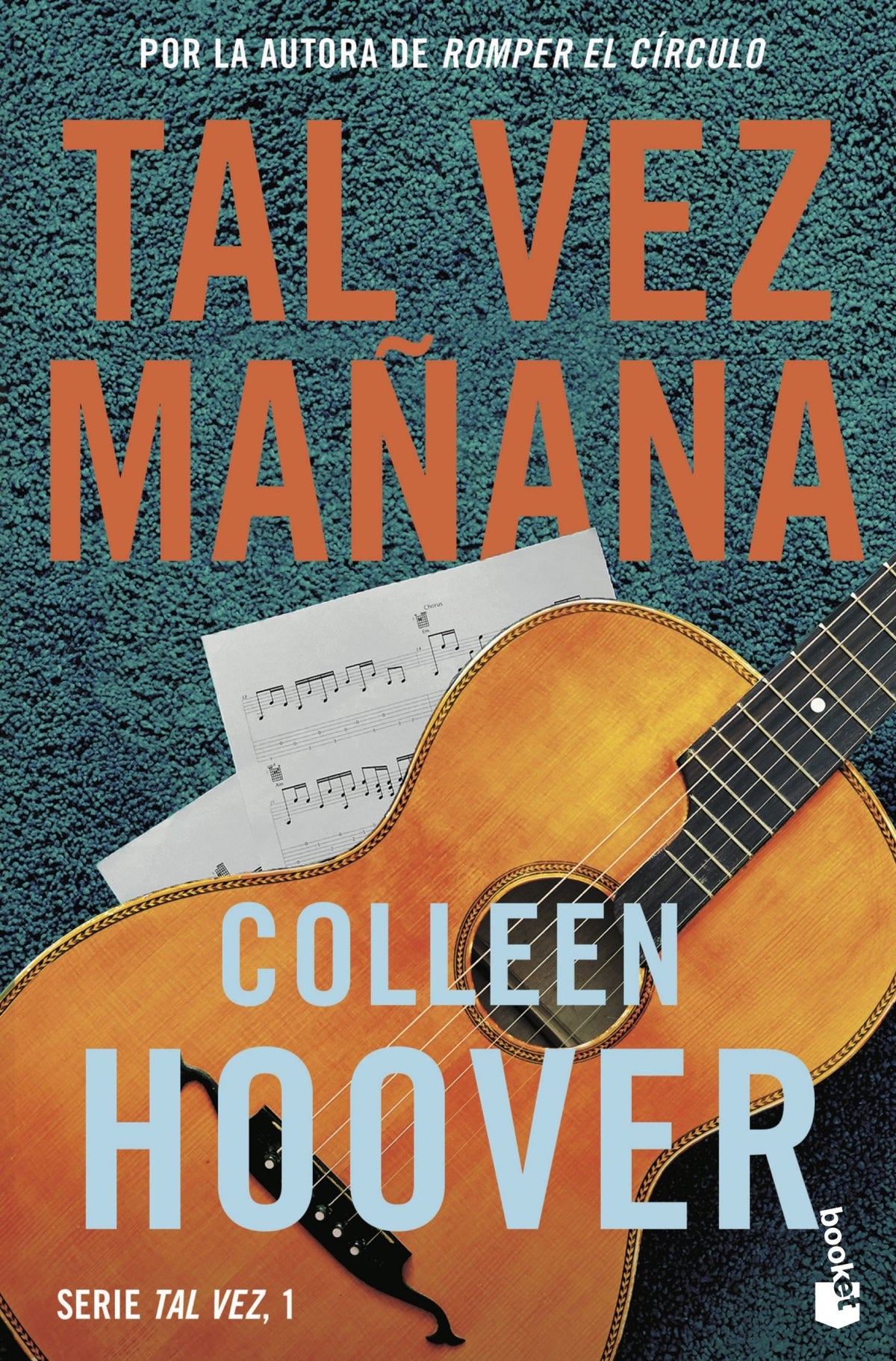 Tal vez mañana (Maybe Someday): Serie Tal vez, 1. Colleen Hoover (Booket) 9788408275596