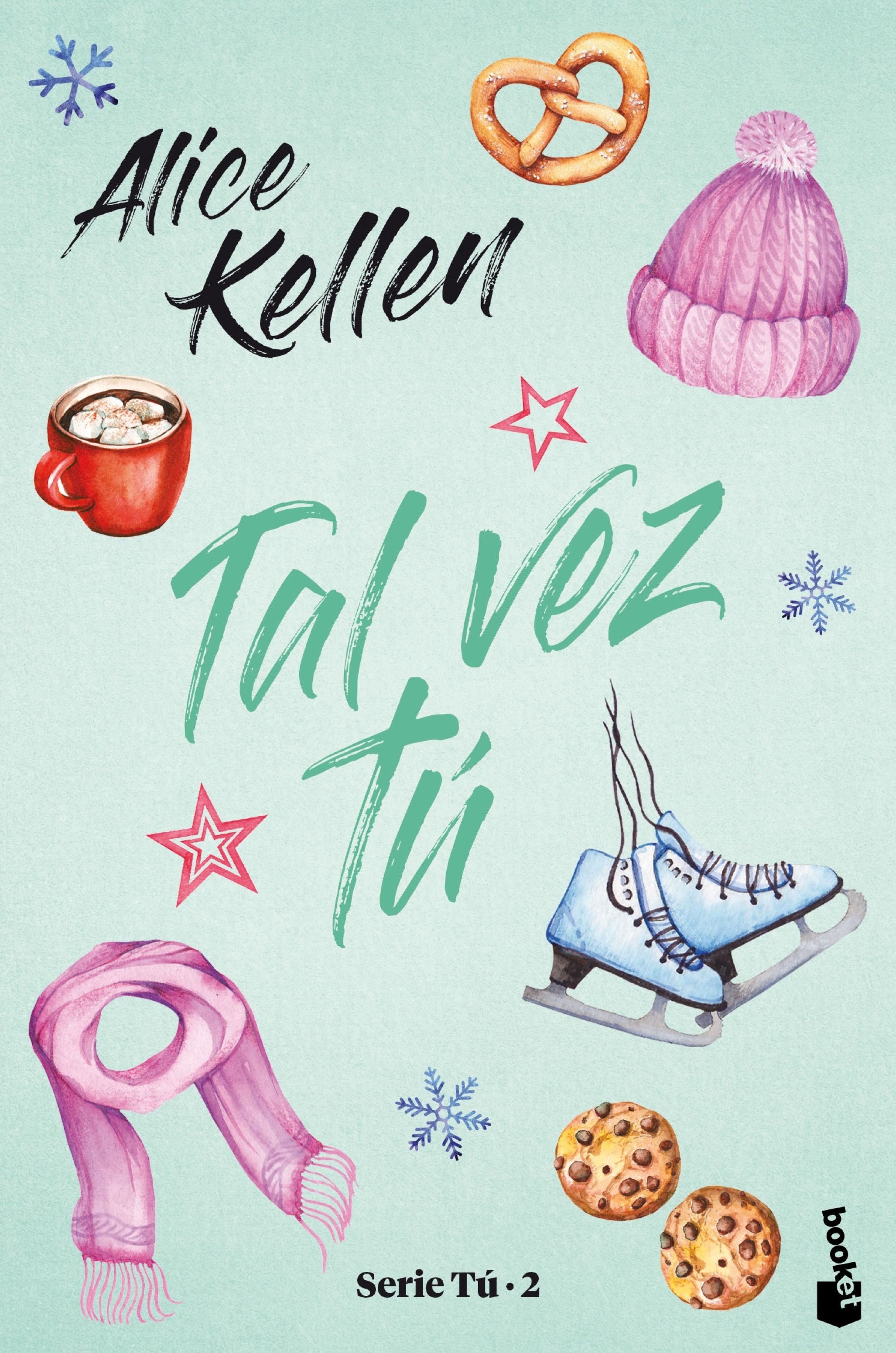 Tal vez tú: Serie Tú 2. Alice Kellen (Booket) 9788408245261 Imagen principal del producto