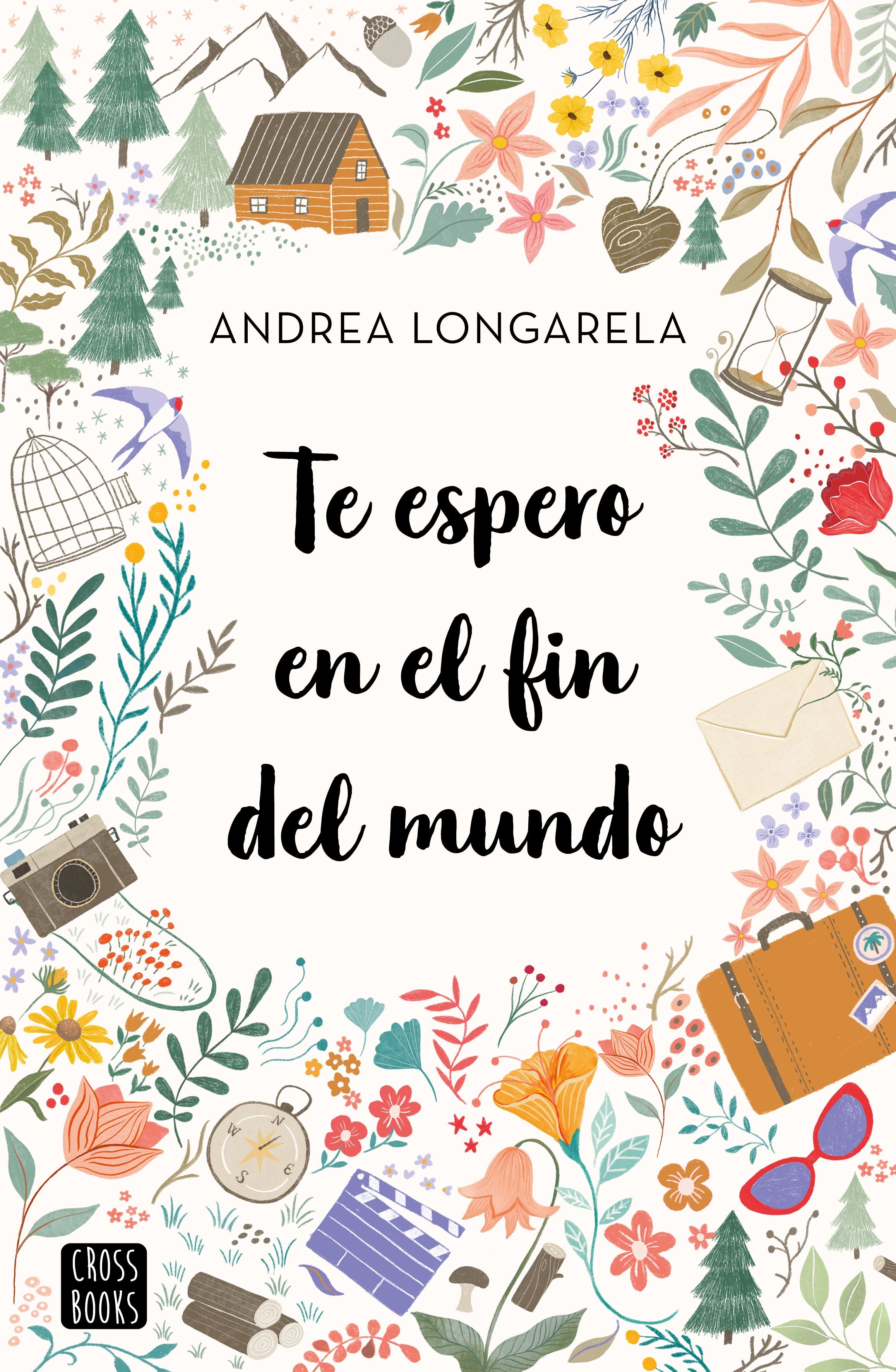 Te espero en el fin del mundo. Andrea Longarela (Crossbooks) 9788408247180 Imagen principal del producto