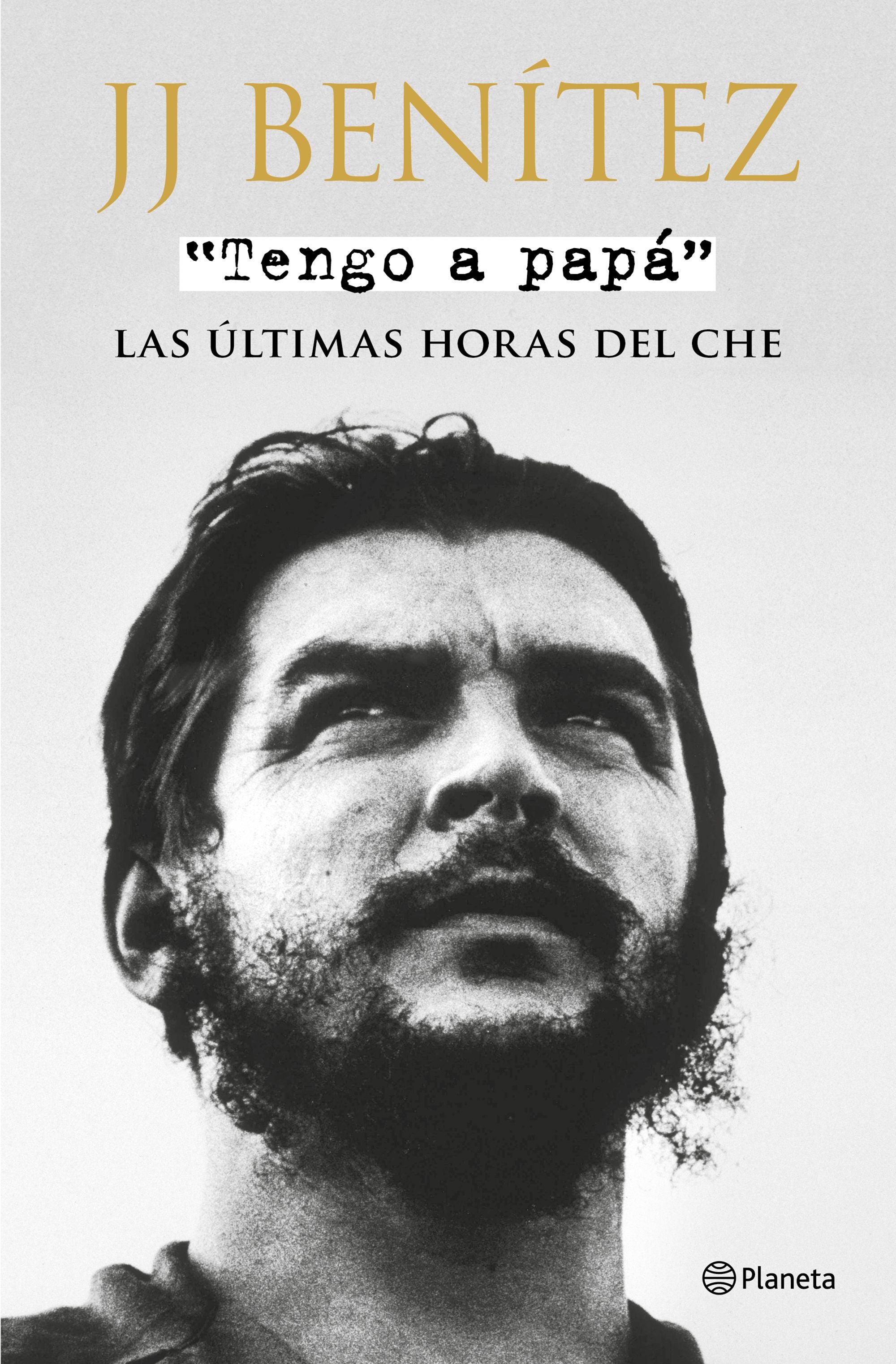 Tengo a papá: Las últimas horas del Che Imagen principal del producto