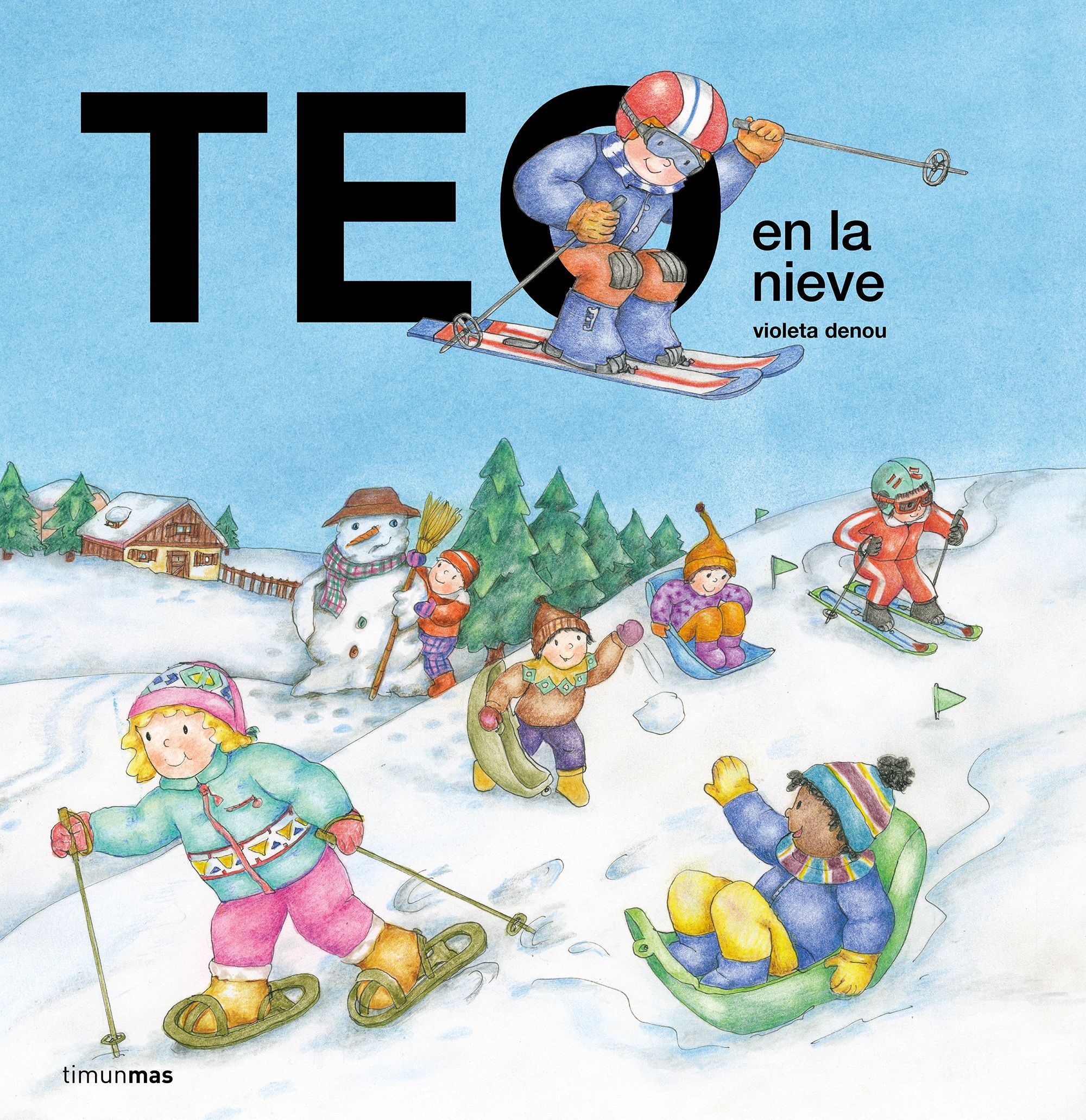 Teo en la nieve. Violeta Denou (Timun Mas Infantil) 9788408294207 Imagen principal del producto