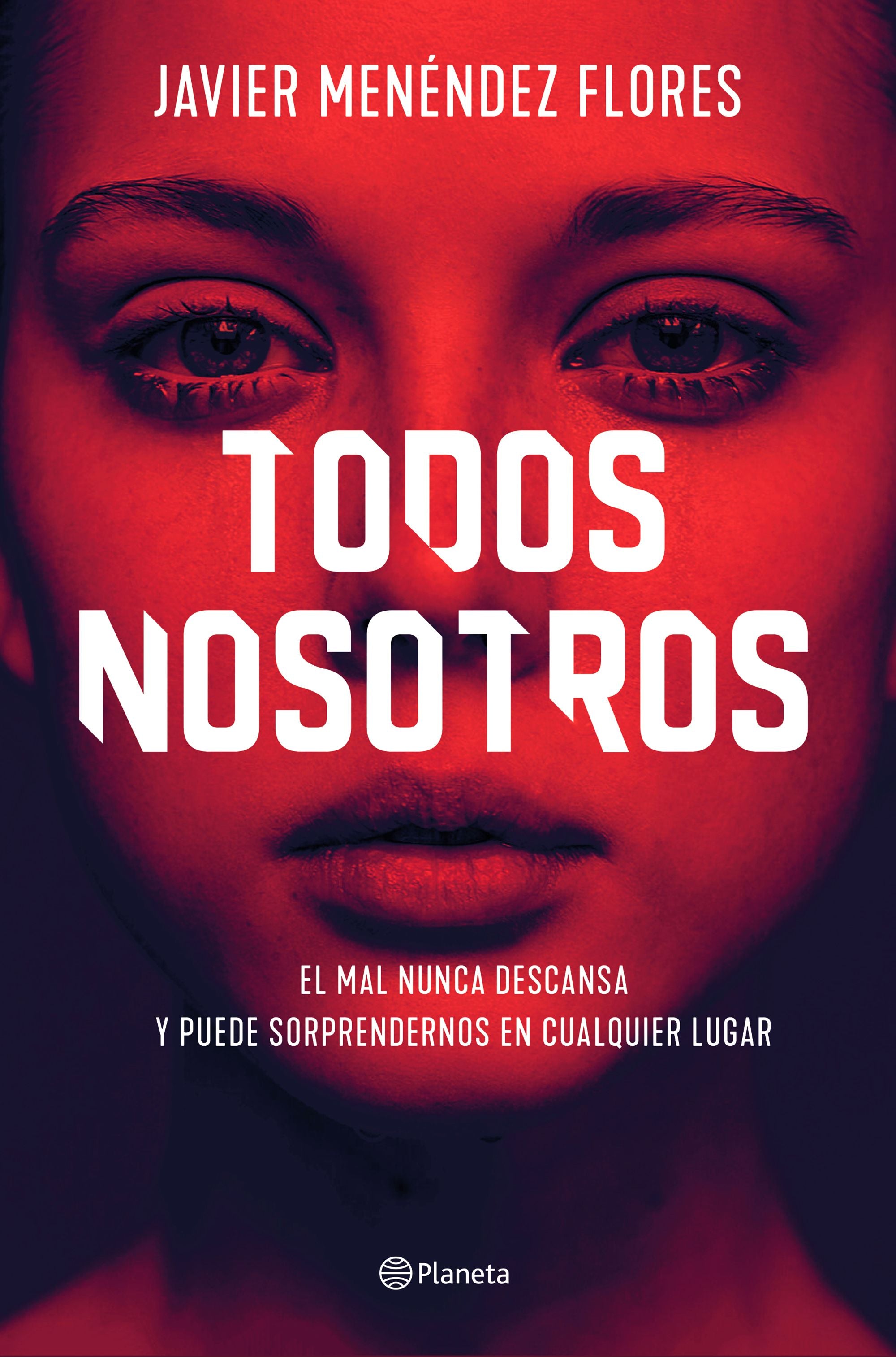 Todos nosotros. Javier Menéndez Flores (Editorial Planeta) 9788408232858 Imagen principal del producto