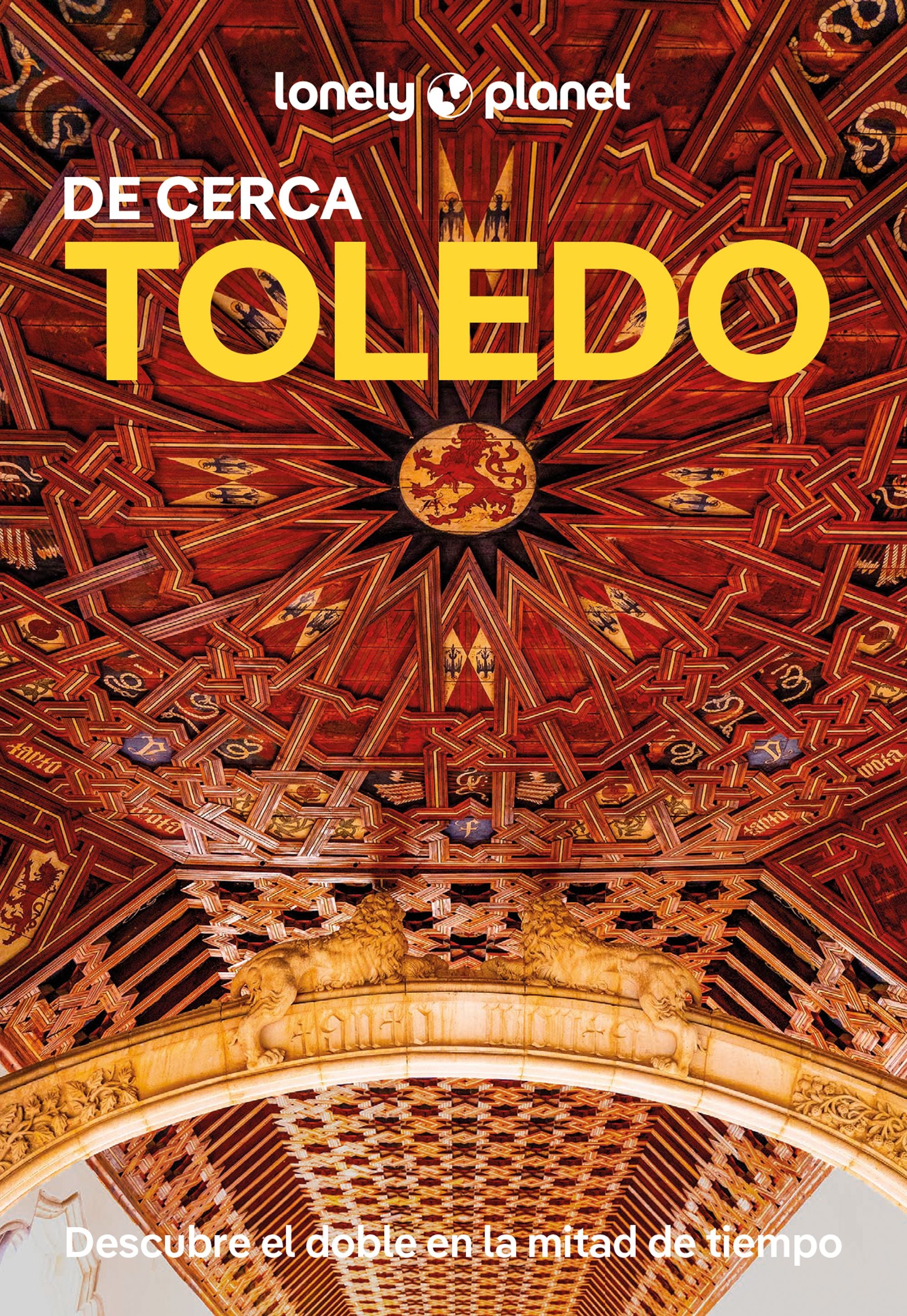 Toledo de cerca 1. Igor Gonzalo (GeoPlaneta) 9788408294238 Imagen principal del producto