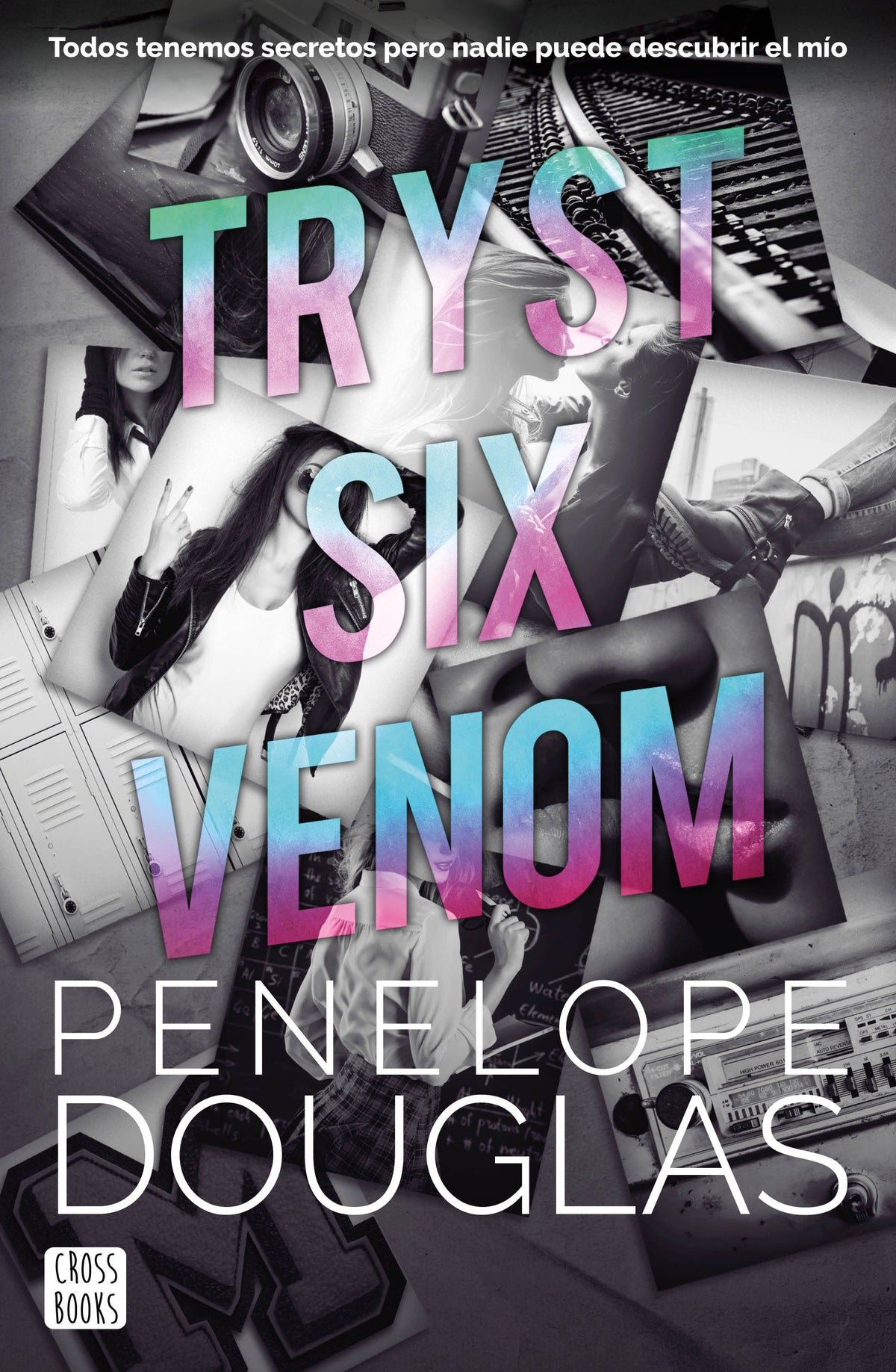 Tryst Six Venom. Penelope Douglas (Crossbooks) 9788408277309