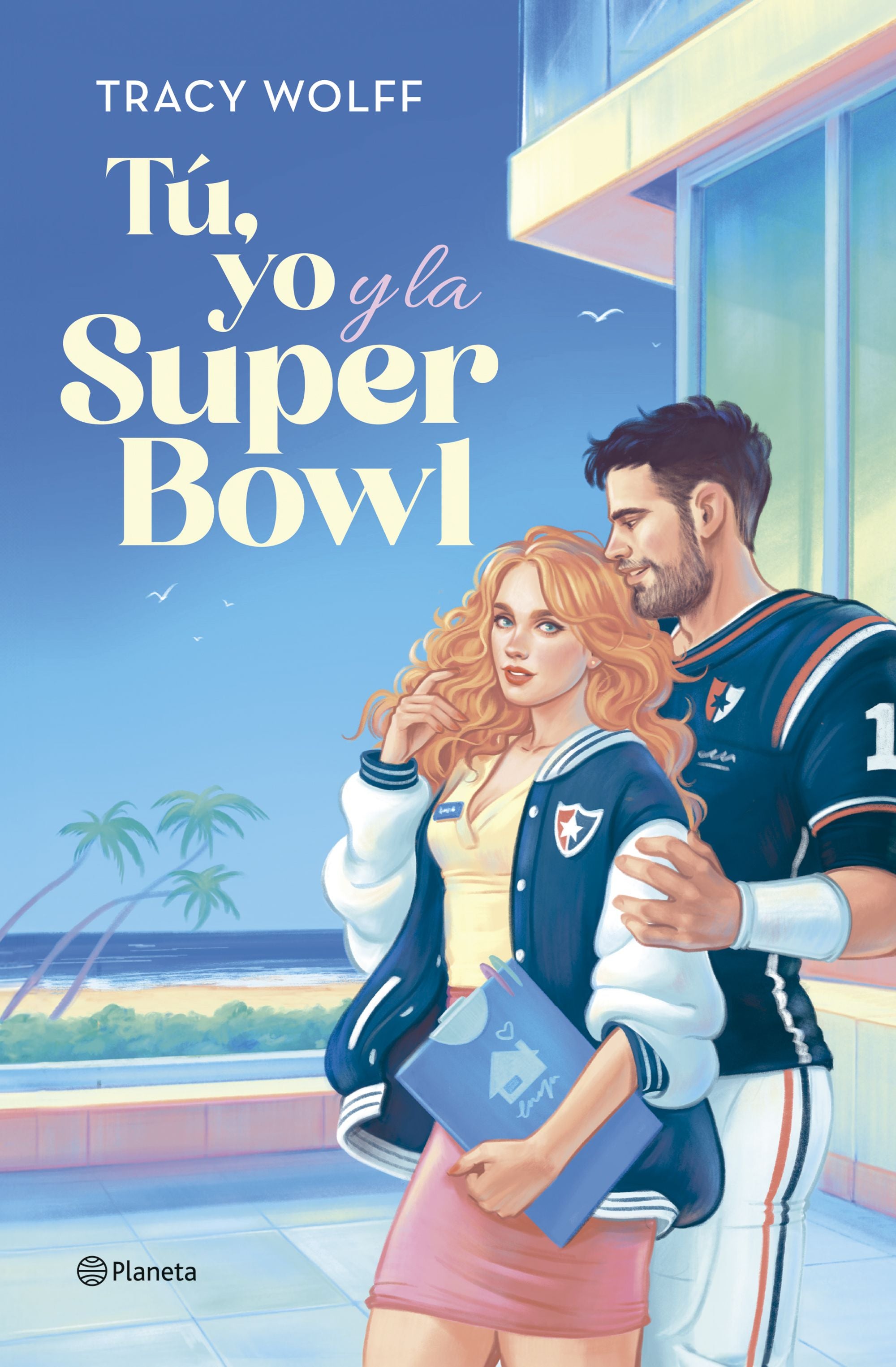Tú, yo y la Super Bowl. Tracy Wolff (Editorial Planeta) 9788408292432 Imagen principal del producto