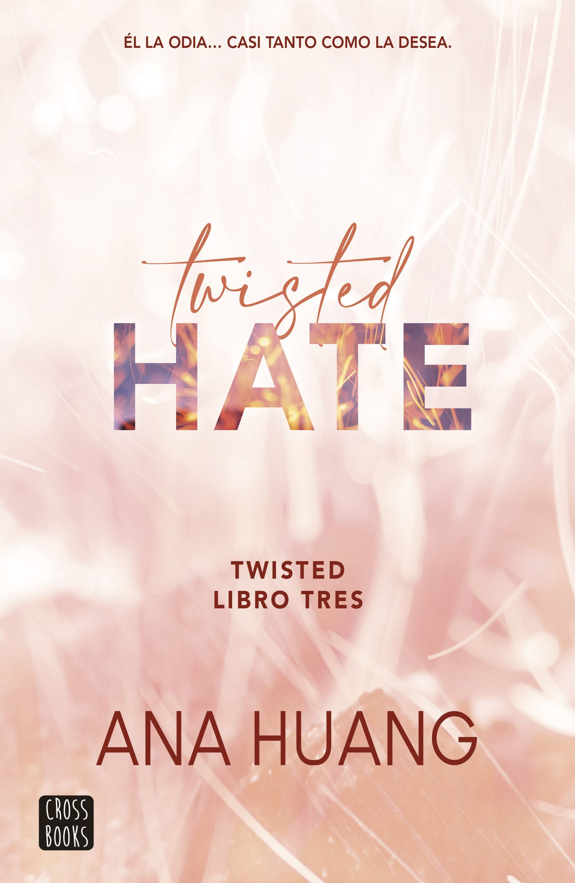 Twisted 3. Twisted Hate. Ana Huang (Crossbooks) 9788408278948 Imagen principal del producto
