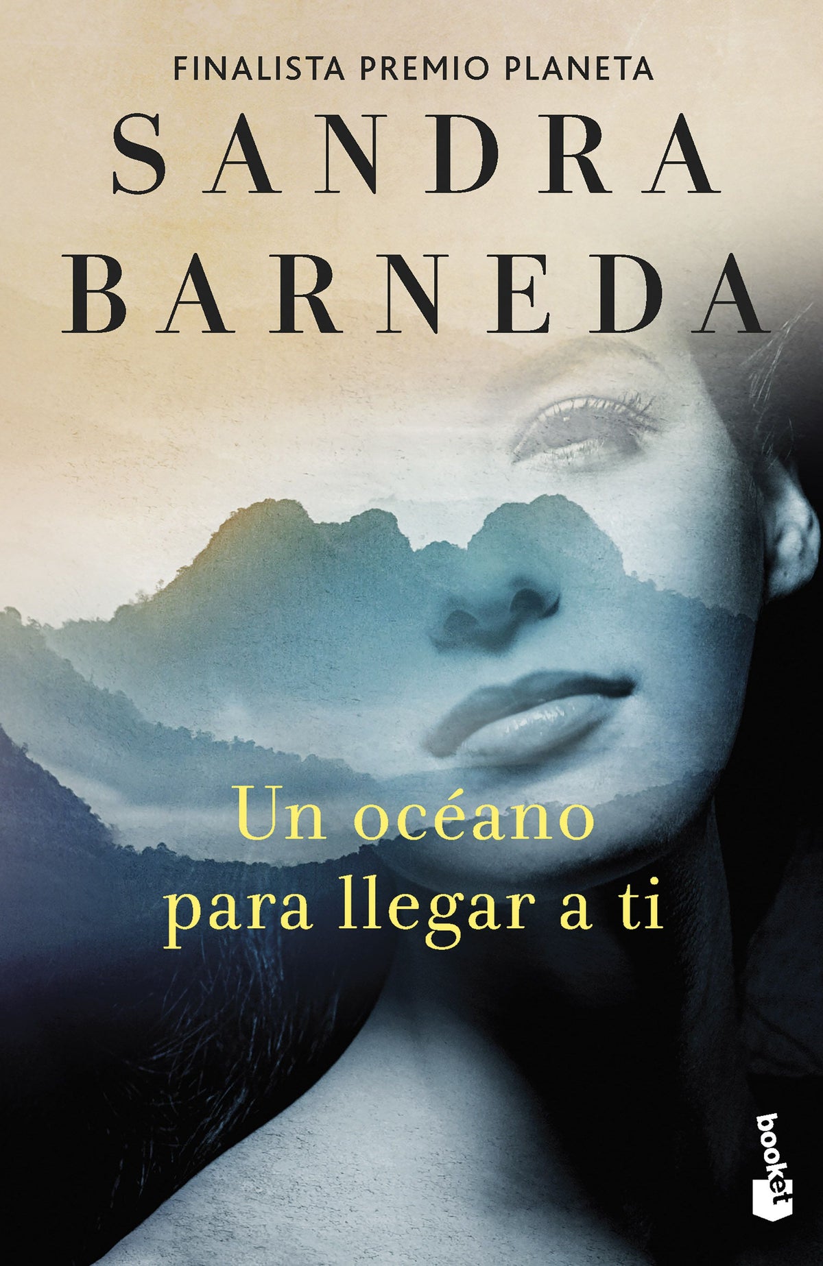 Un océano para llegar a ti: Finalista Premio Planeta 2020. Sandra Barneda (Booket) 9788408262404