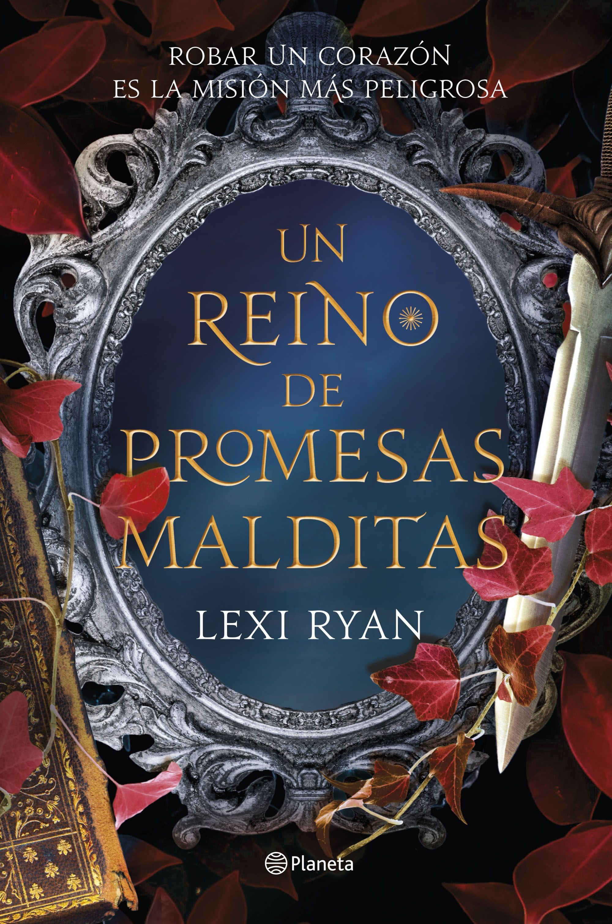 Un reino de promesas malditas. Lexi Ryan (Editorial Planeta) 9788408263890