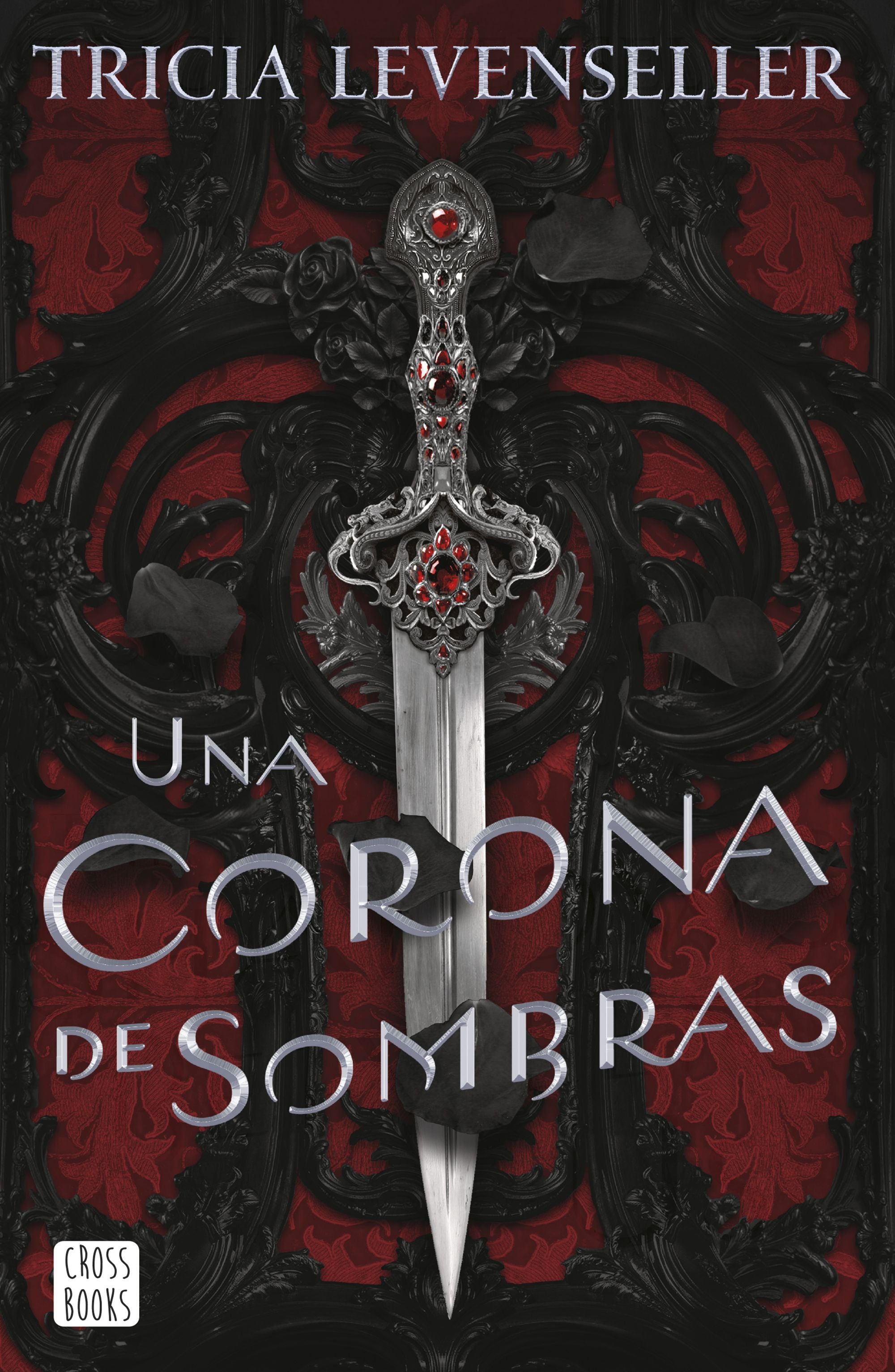 Una corona de sombras. Tricia Levenseller (Crossbooks) 9788408249276 Imagen principal del producto