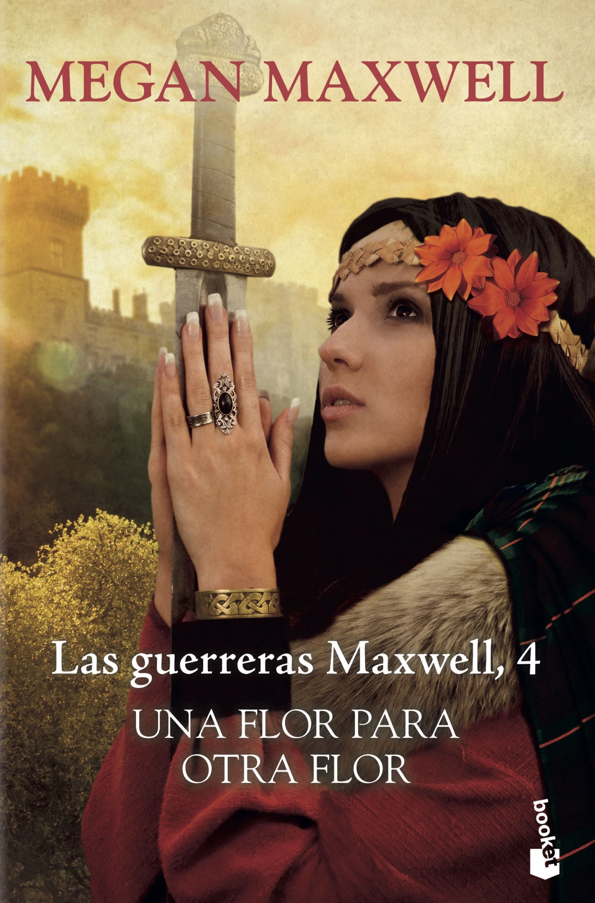 Una flor para otra flor: Las guerreras Maxwell 4. Megan Maxwell (Booket) 9788408217602 Imagen principal del producto