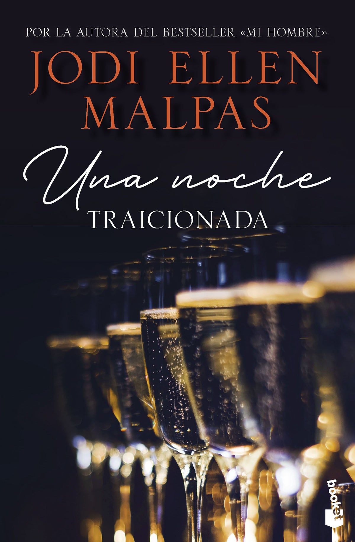 Una noche. Traicionada: Segundo volumen de la trilogía Una noche. Jodi Ellen Malpas (Booket) 9788408268246