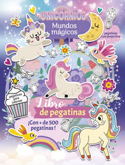 Unicornios. Mundos mágicos. Libro de pegatinas: Con más de 500 pegatinas. Varios Autores (Planeta Junior) 9788408307884