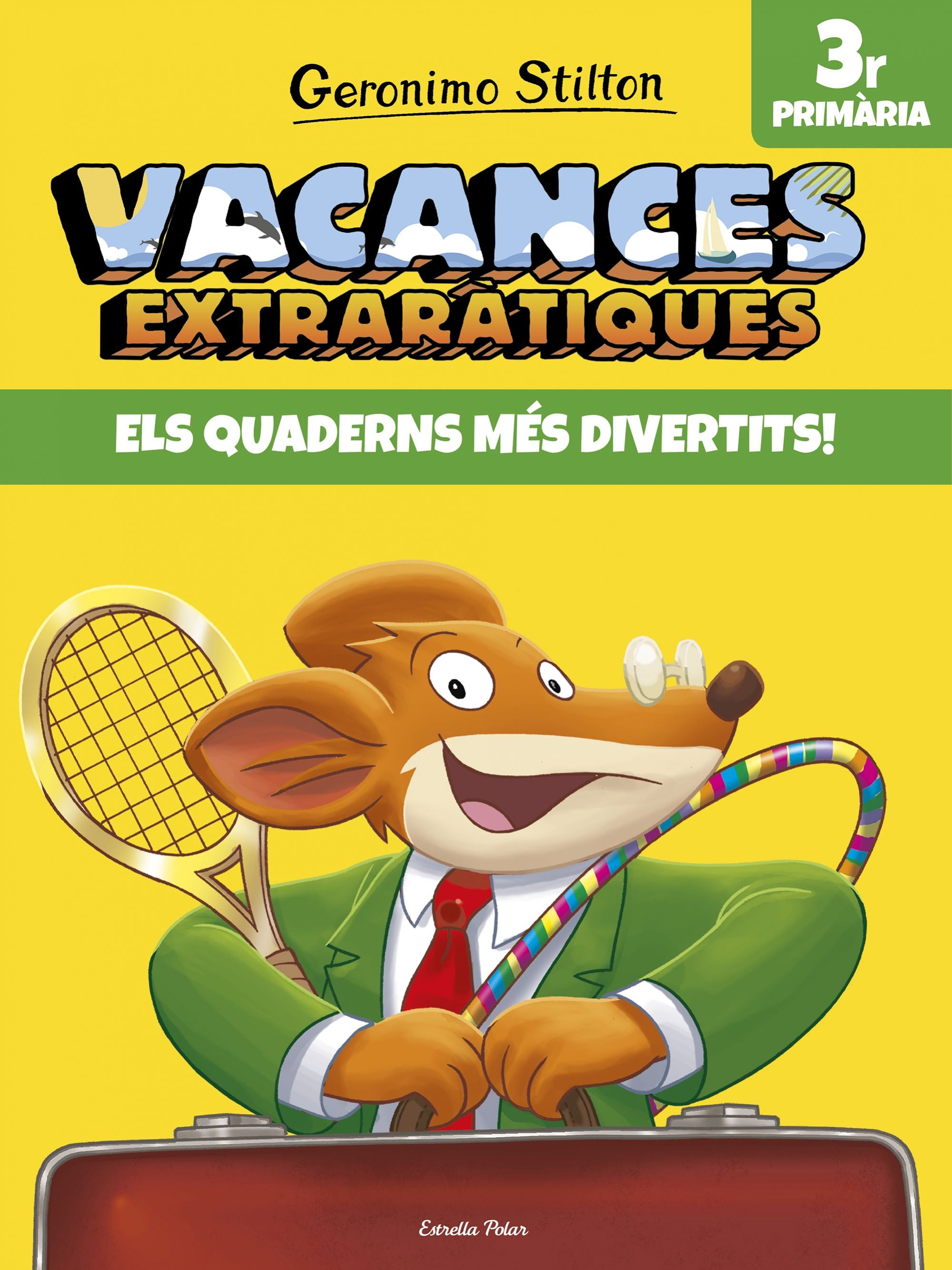 Vacances extraràtiques 3: Els quaderns més divertits! 3r Primària. Geronimo Stilton (Estrella Polar) 9788491372592 Imagen principal del producto