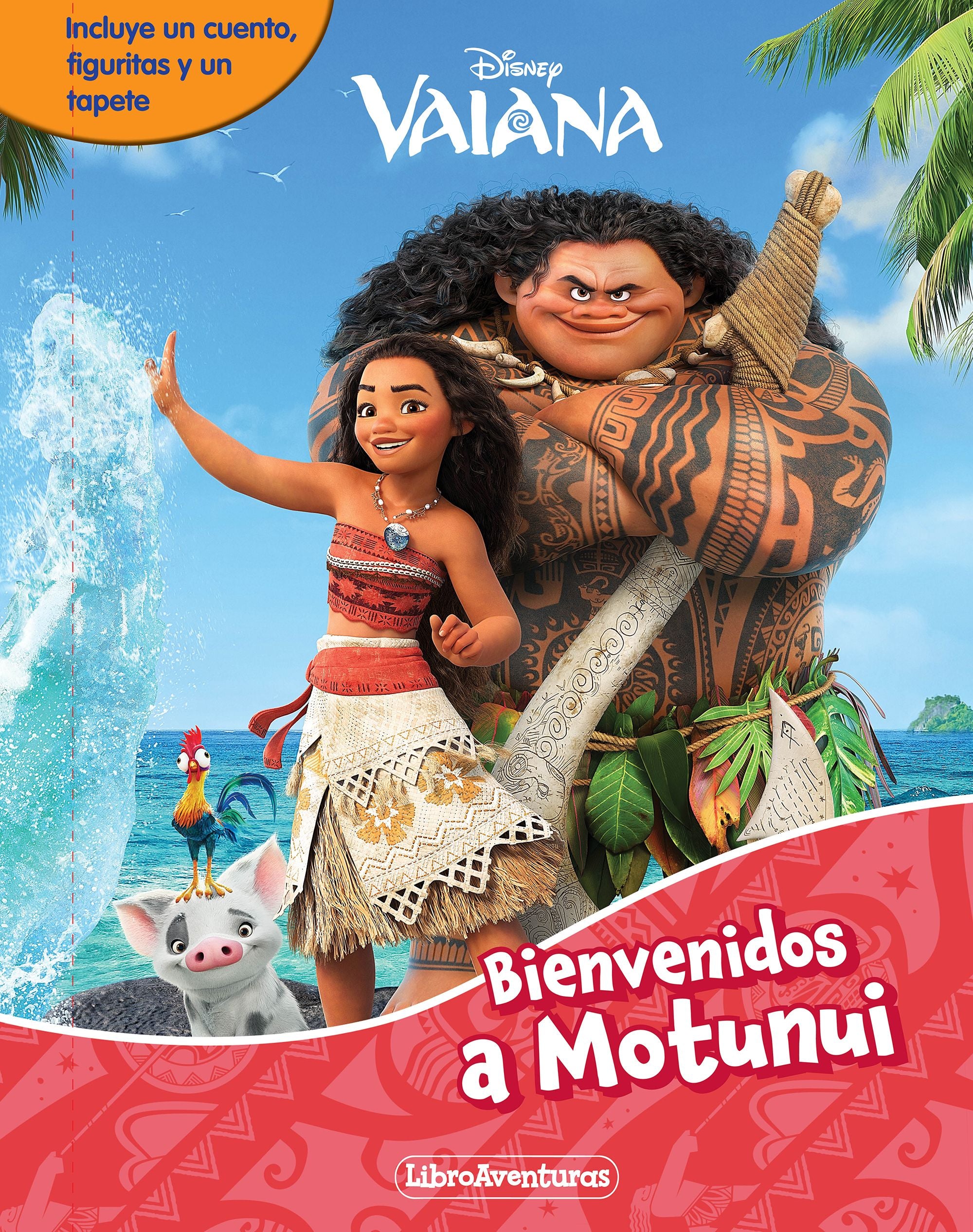 Vaiana. Bienvenidos a Motunui. Libroaventuras: Incluye un cuento, figuritas y un tapete. Disney (Libros Disney) 9788410029170 Imagen principal del producto